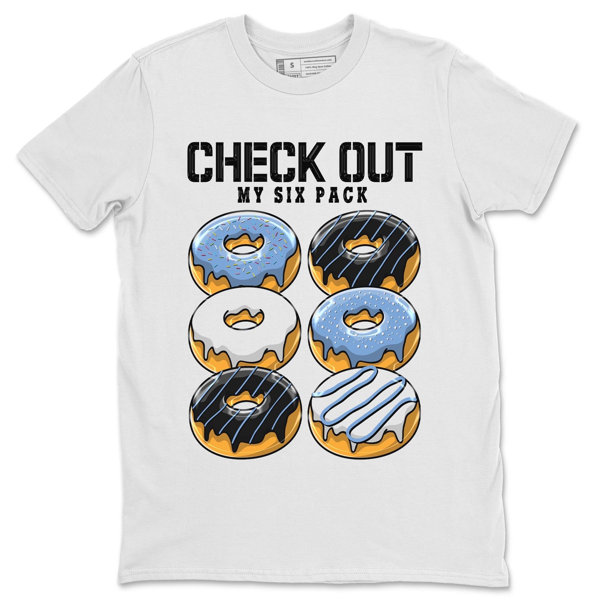 Check Out My Six Pack snkmatch Tee - Air Jordan 1 UNC Toe