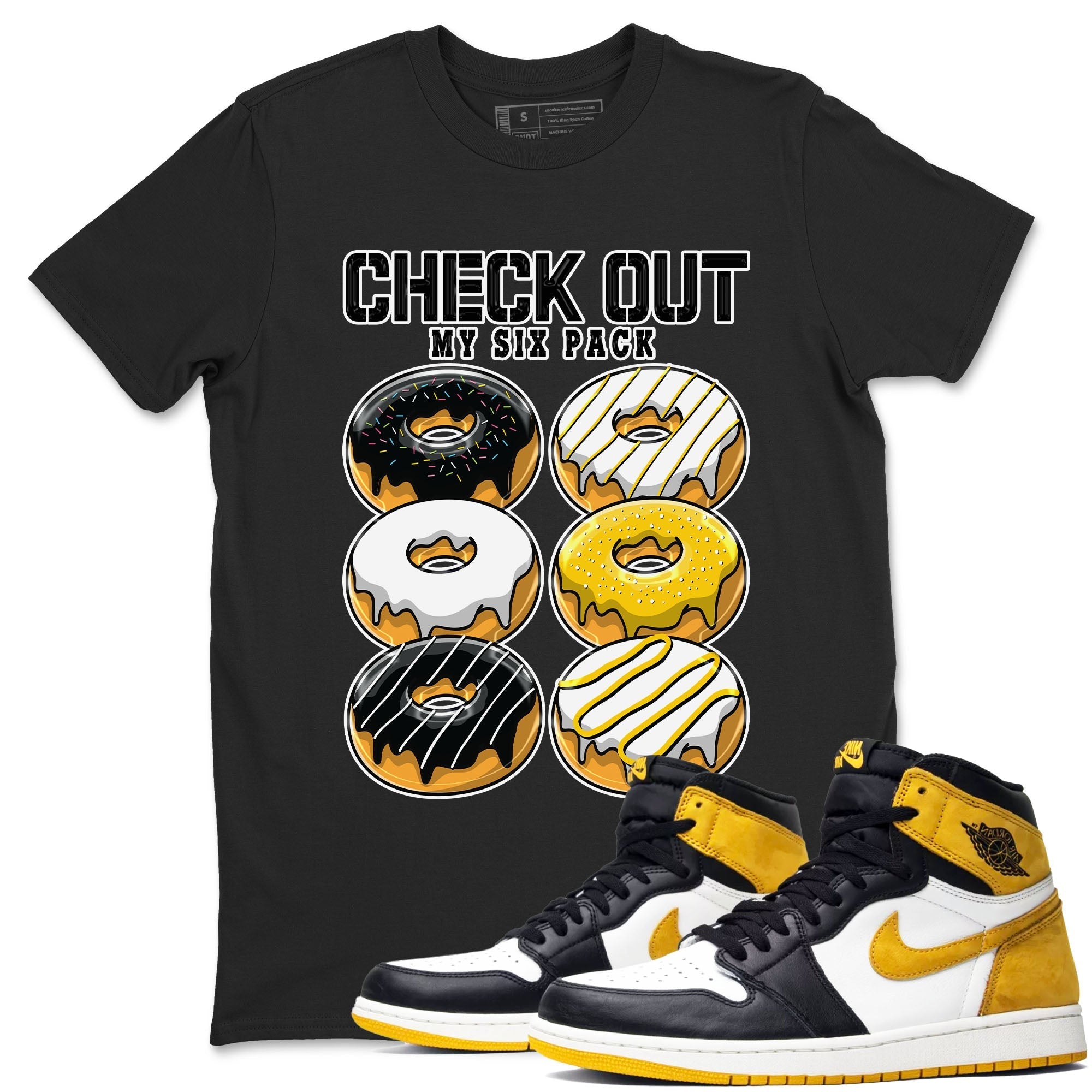 Check Out My Six Pack snkmatch Tees - Air Jordan 1 Yellow Ochre