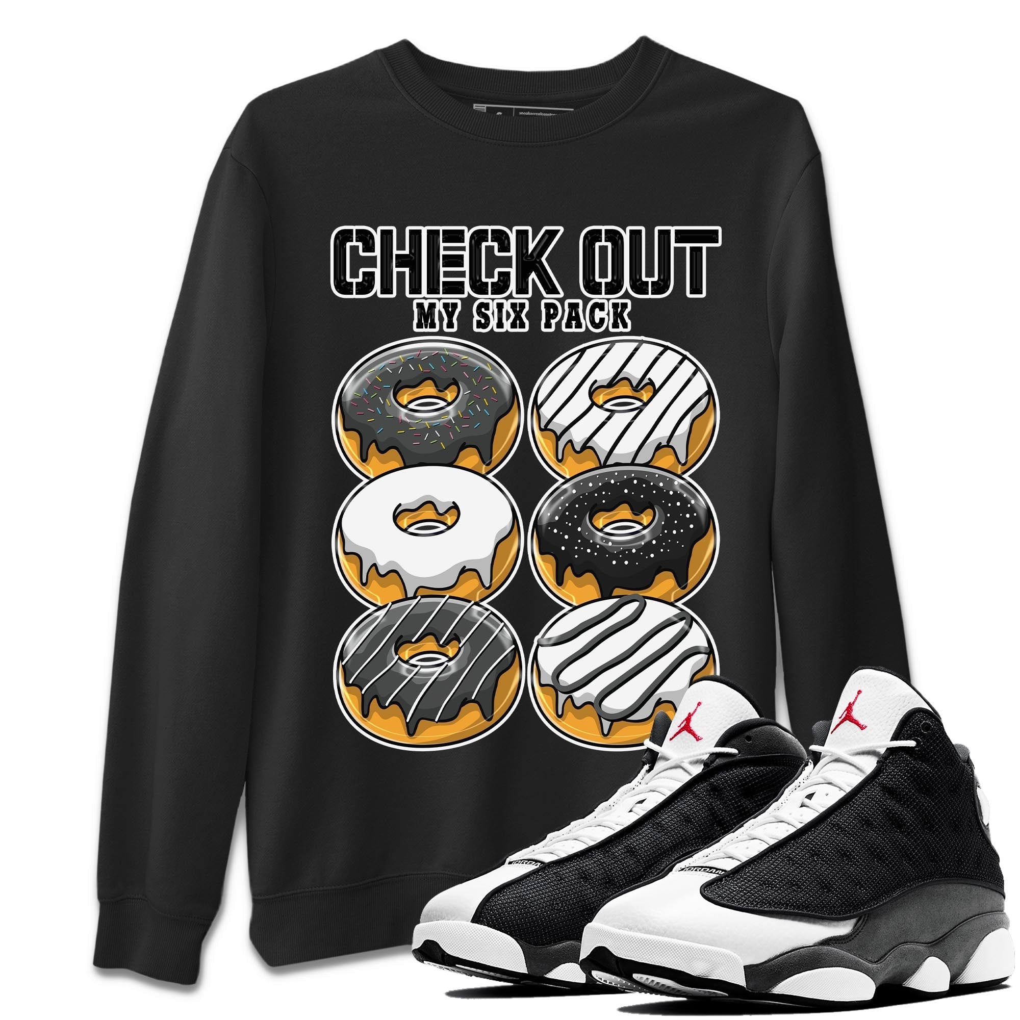 Check Out My Six Pack Unisex Tops - Air Jordan 13 Black Flint
