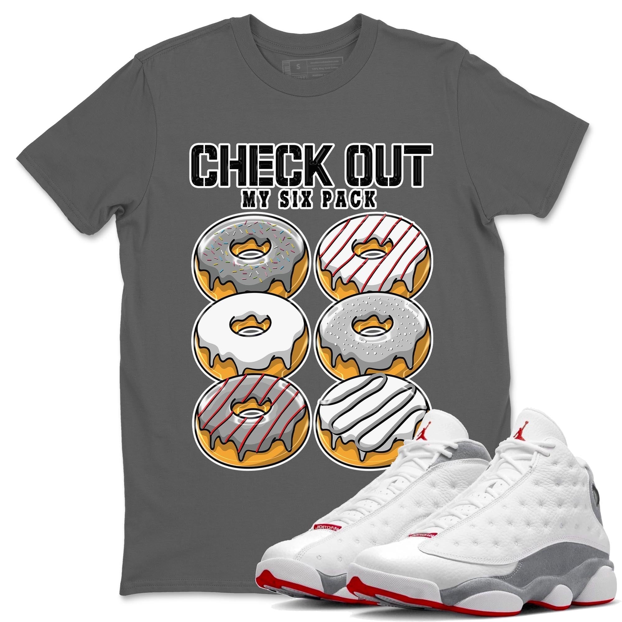 Check Out My Six Pack Unisex Tops - Air Jordan 13 Wolf Grey