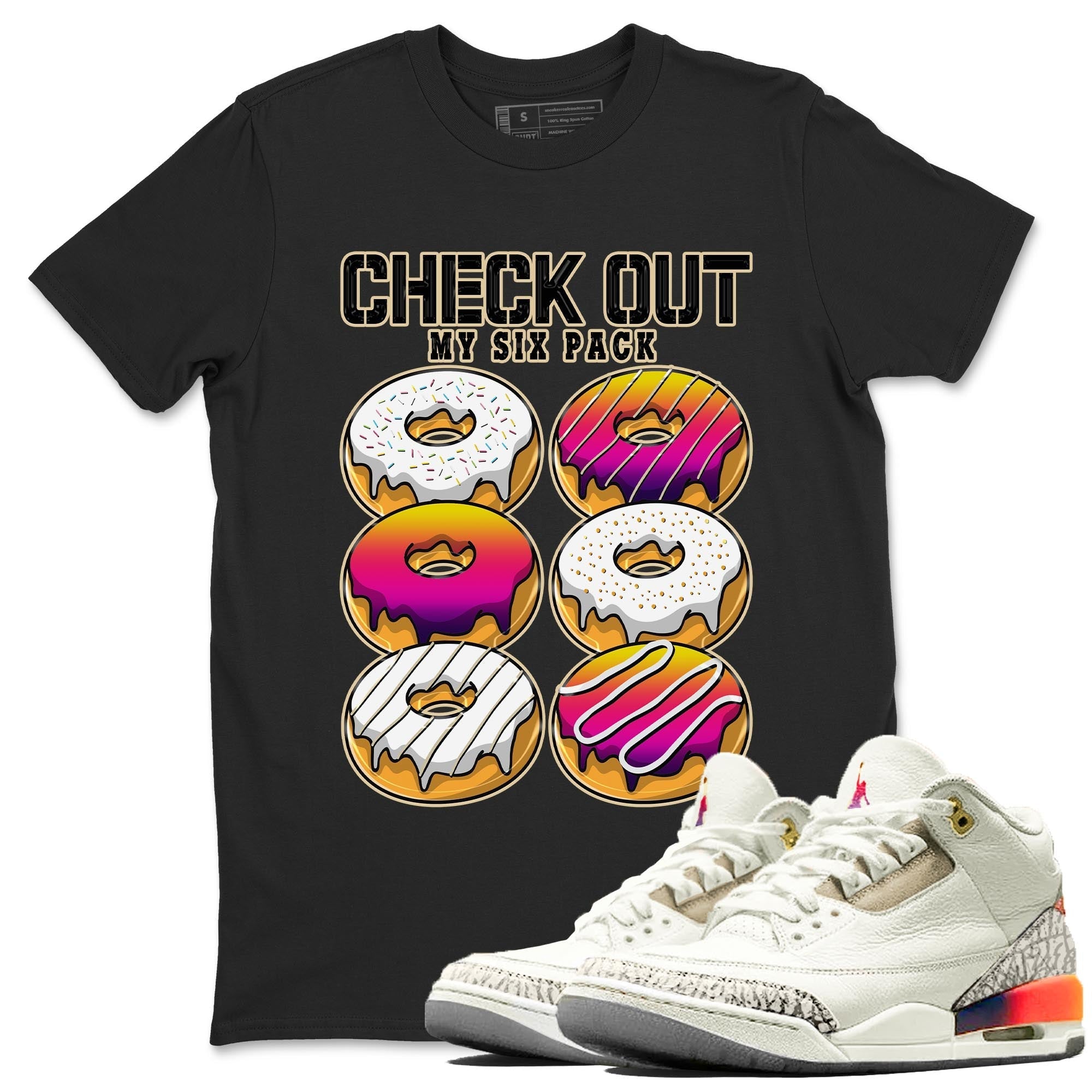 Check Out My Six Pack snkmatch Tee - Air Jordan 3 J Balvin