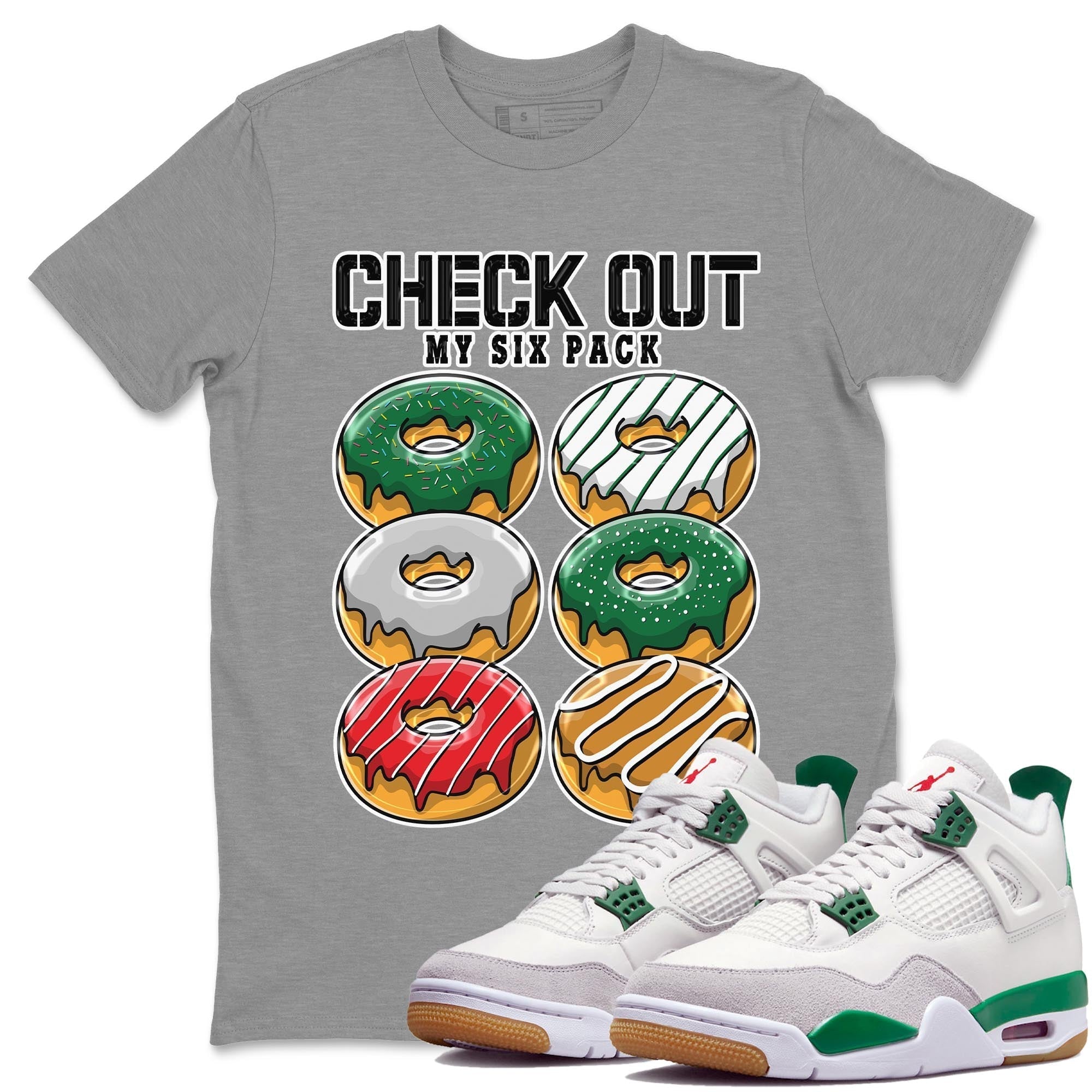 Check Out My Six Pack Unisex Tops - Air Jordan 4 Pine Green