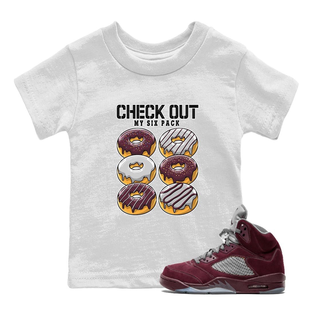 Check Out My Six Pack snkmatch Tee Kids - Air Jordan 5 Burgundy