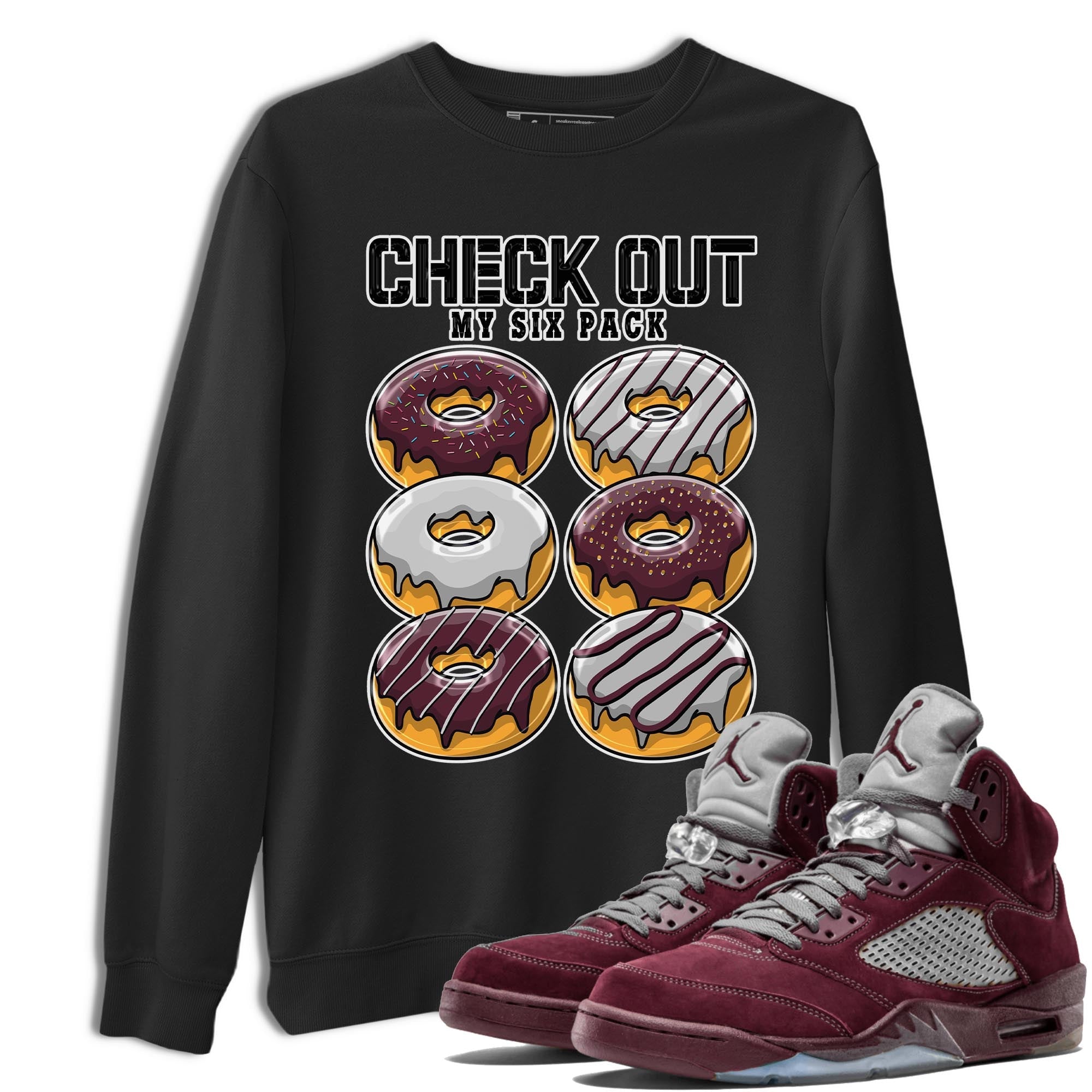 Check Out My Six Pack snkmatch Tee - Air Jordan 5 Burgundy