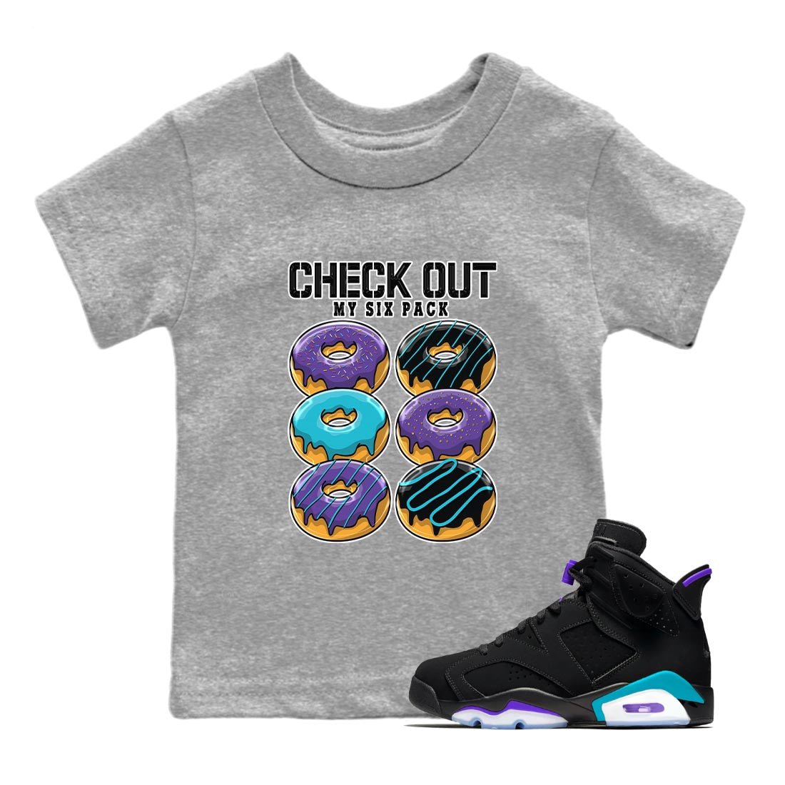 Check Out My Six Pack snkmatch Tee Kids - Air Jordan 6 Aqua