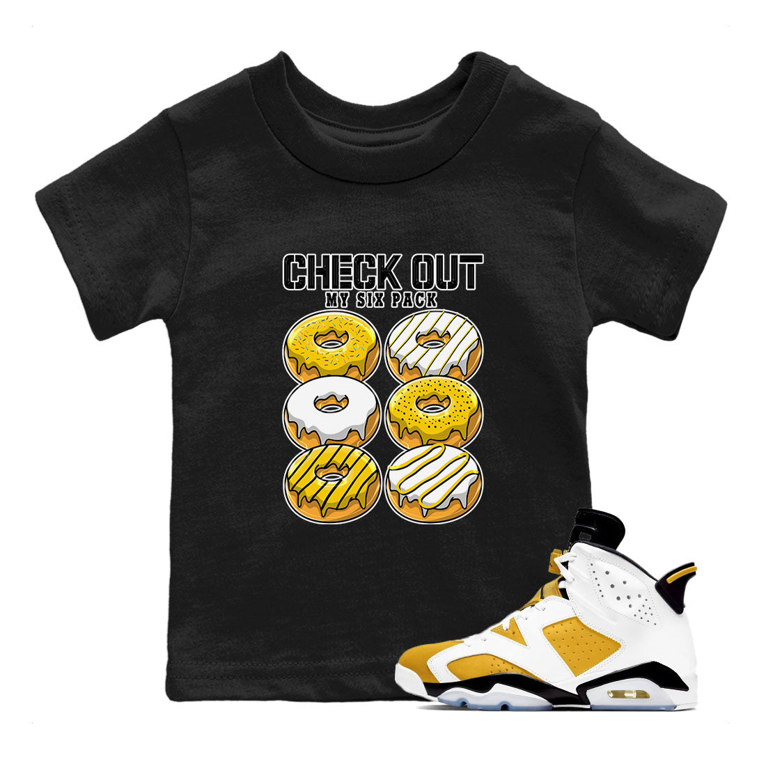 Check Out My Six Pack snkmatch Tees Kids - Air Jordan 6 Yellow Ochre
