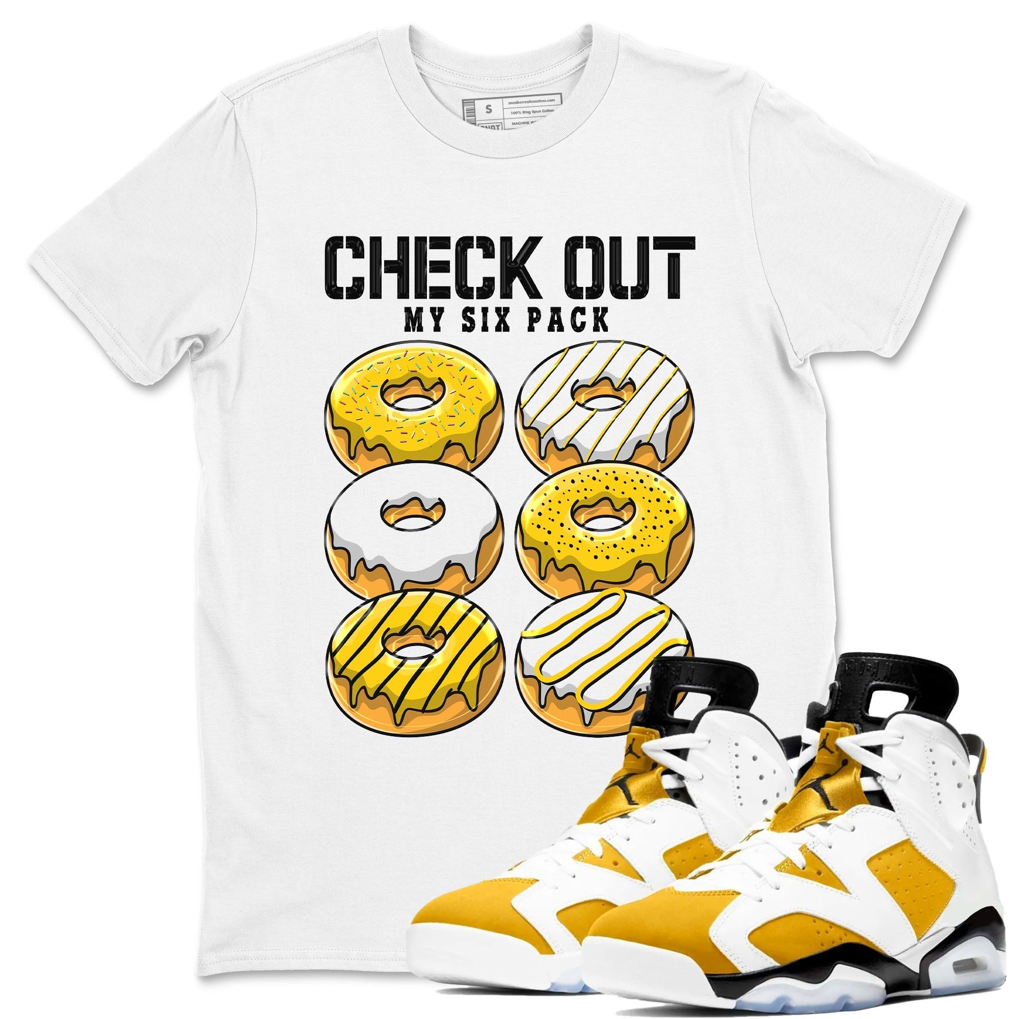 Check Out My Six Pack snkmatch Tees - Air Jordan 6 Yellow Ochre