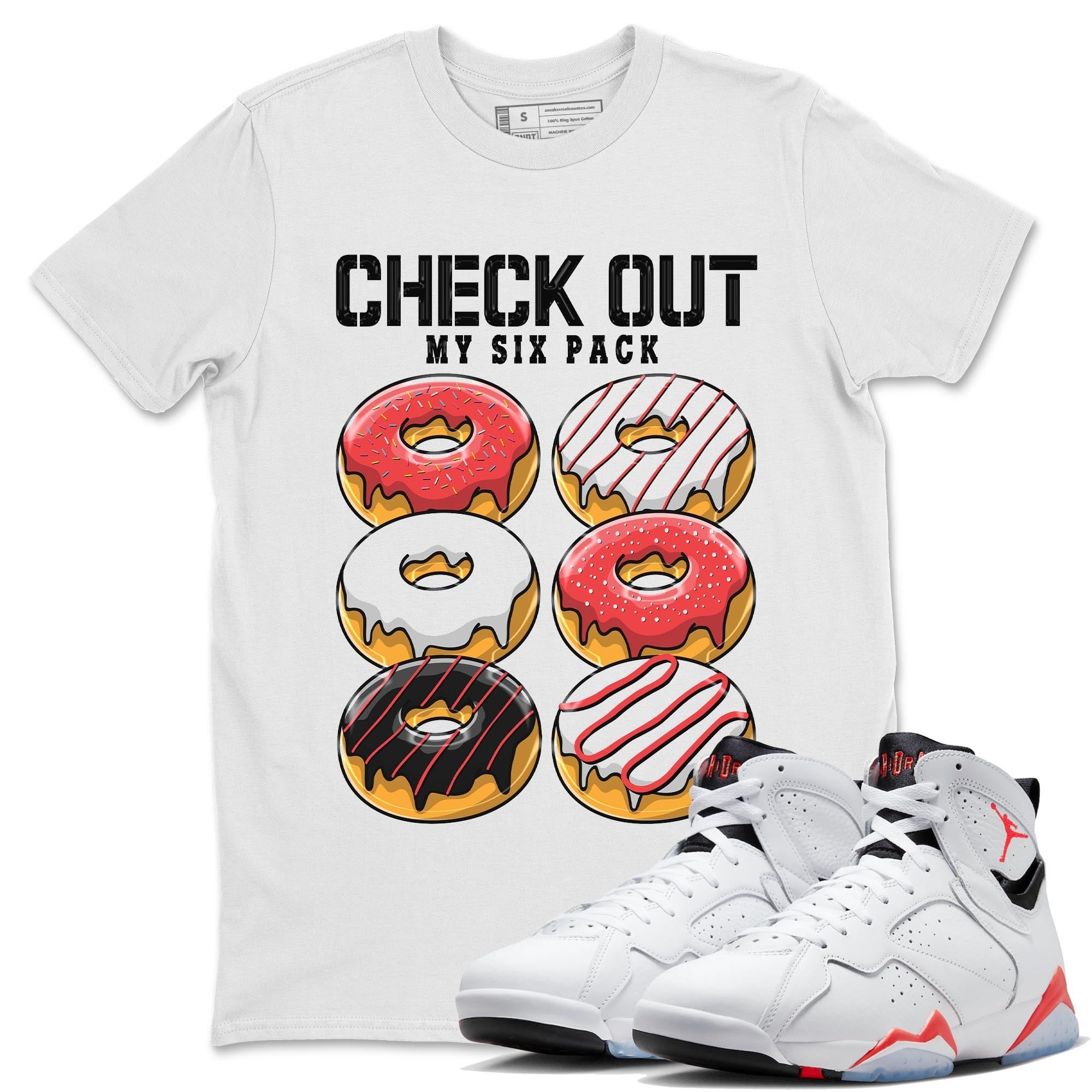 Check Out My Six Pack snkmatch Tee - Air Jordan 7 White Infrared