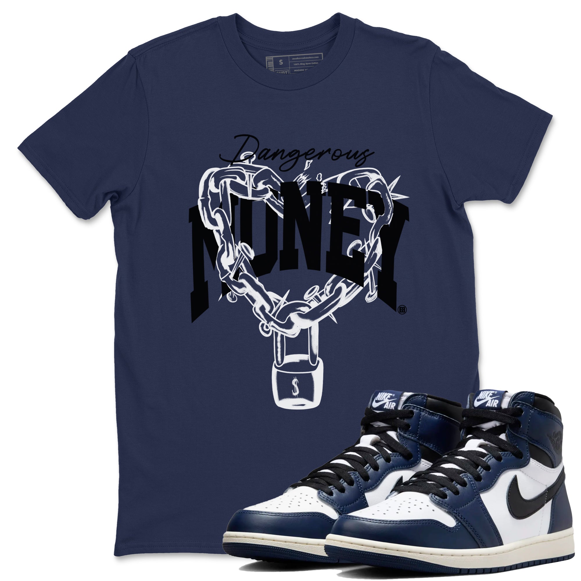 Dangerous Money snkmatch Tees - Air Jordan 1 Midnight Navy
