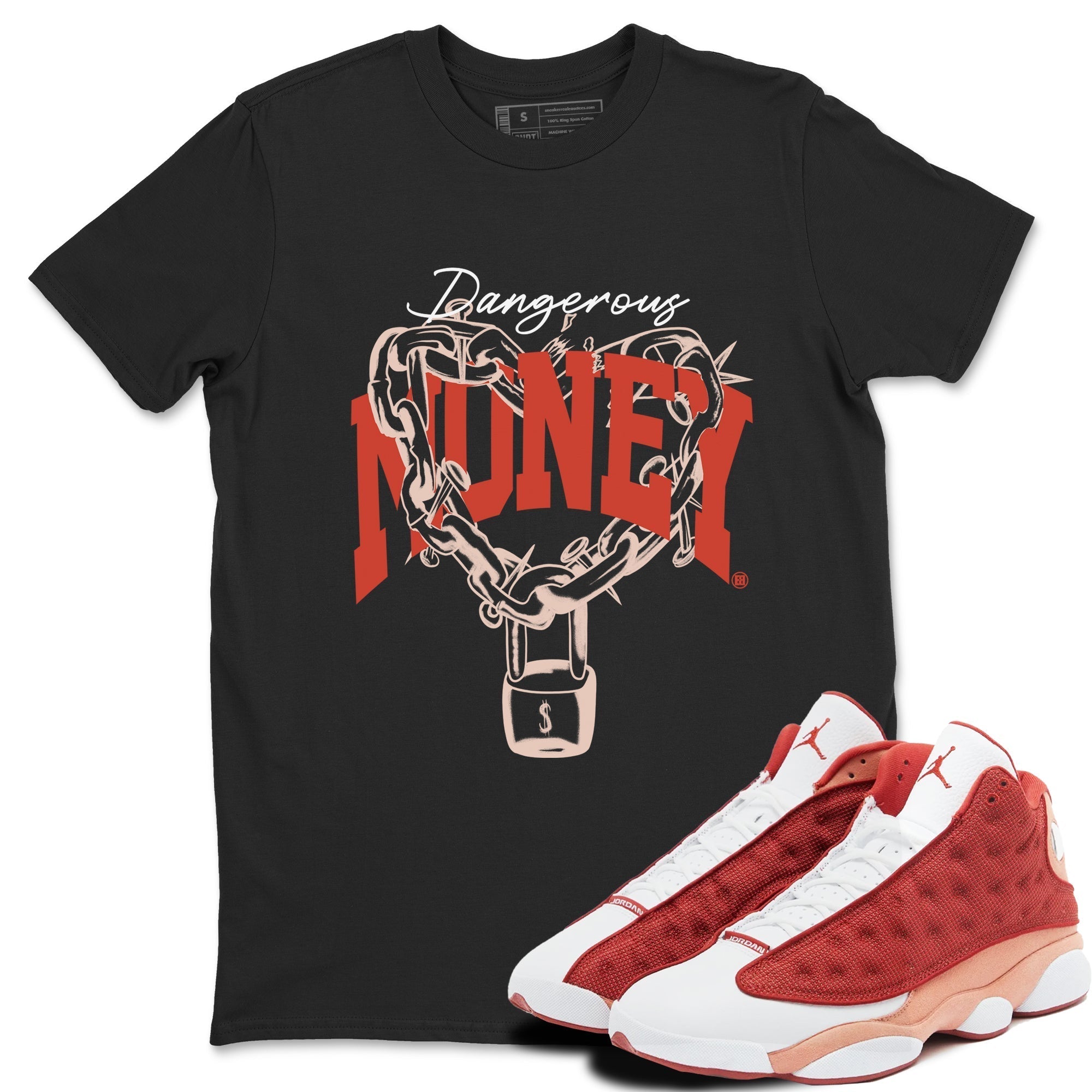 Dangerous Money snkmatch Tees - Air Jordan 13 Dune Red