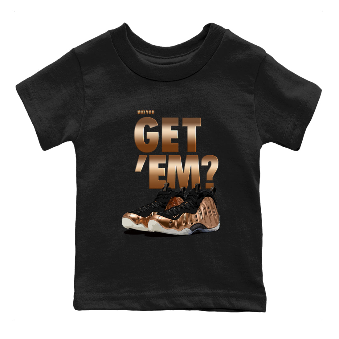 Did You Get 'Em snkmatch Tees Kids - Air Foamposite One Metallic Copper