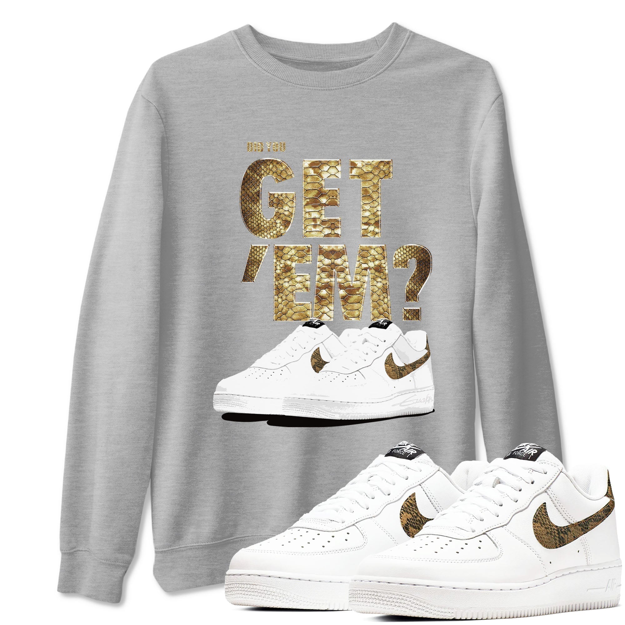 Did You Get 'Em snkmatch Tees - Air Force 1 Ivory Snake