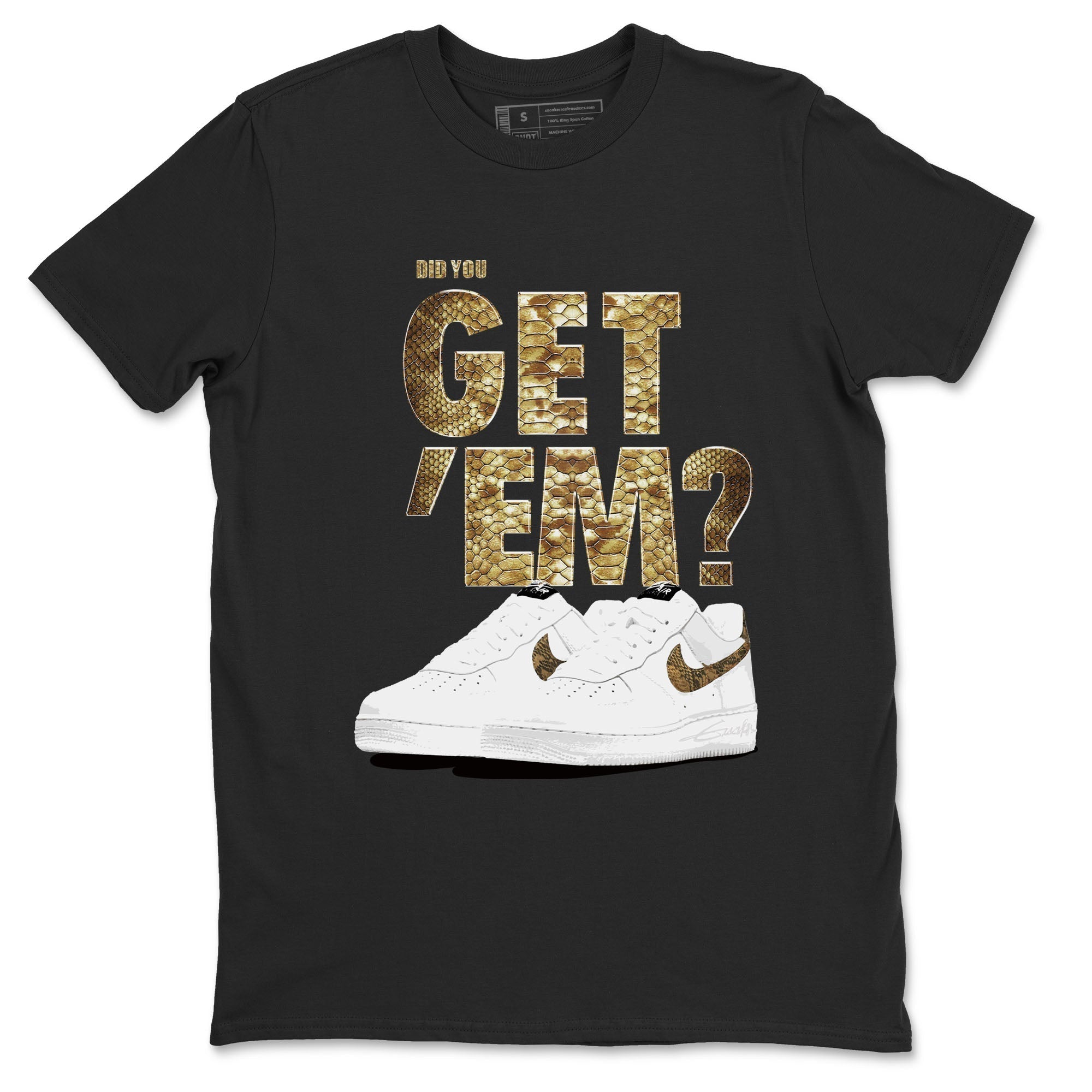 Did You Get 'Em snkmatch Tees - Air Force 1 Ivory Snake