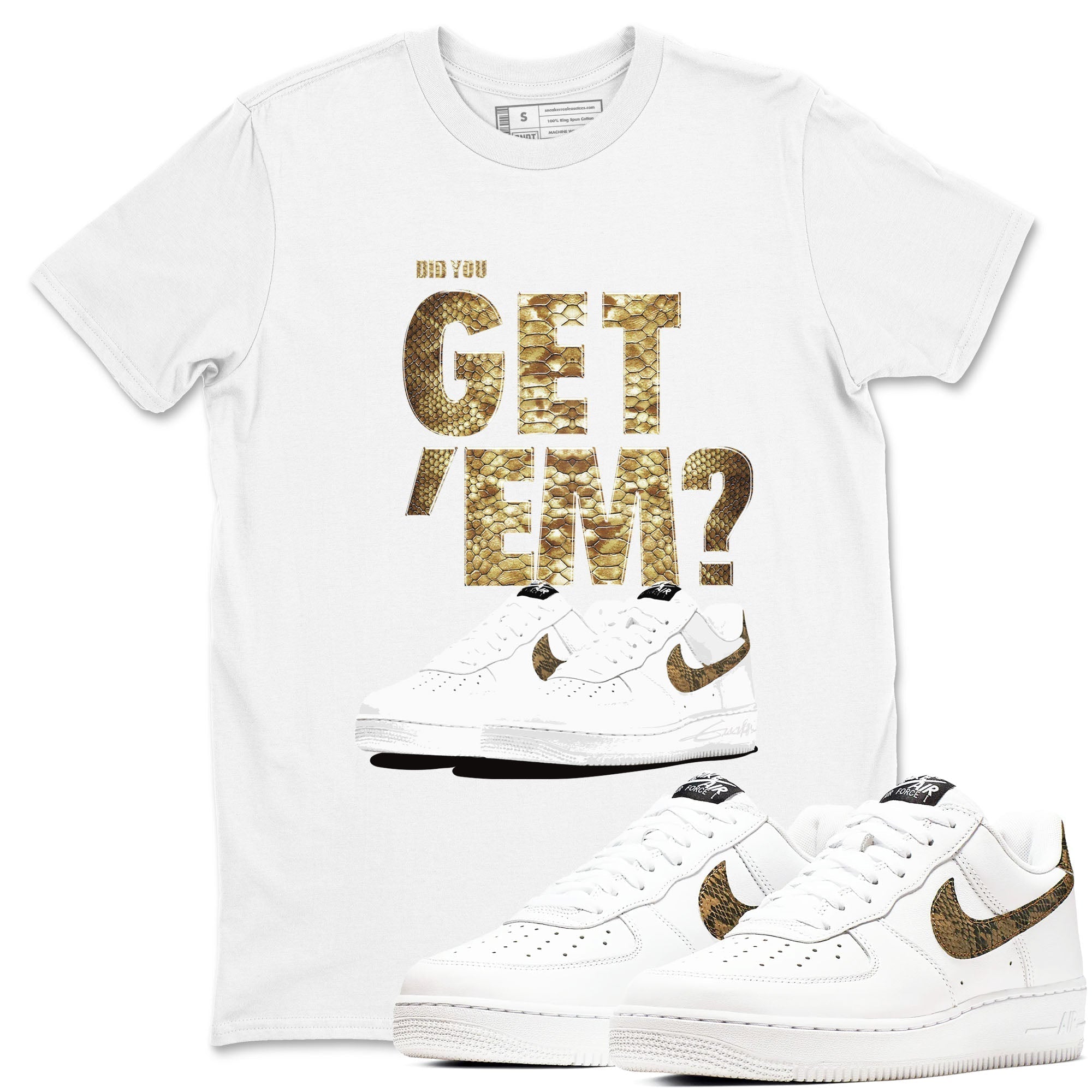 Did You Get 'Em snkmatch Tees - Air Force 1 Ivory Snake