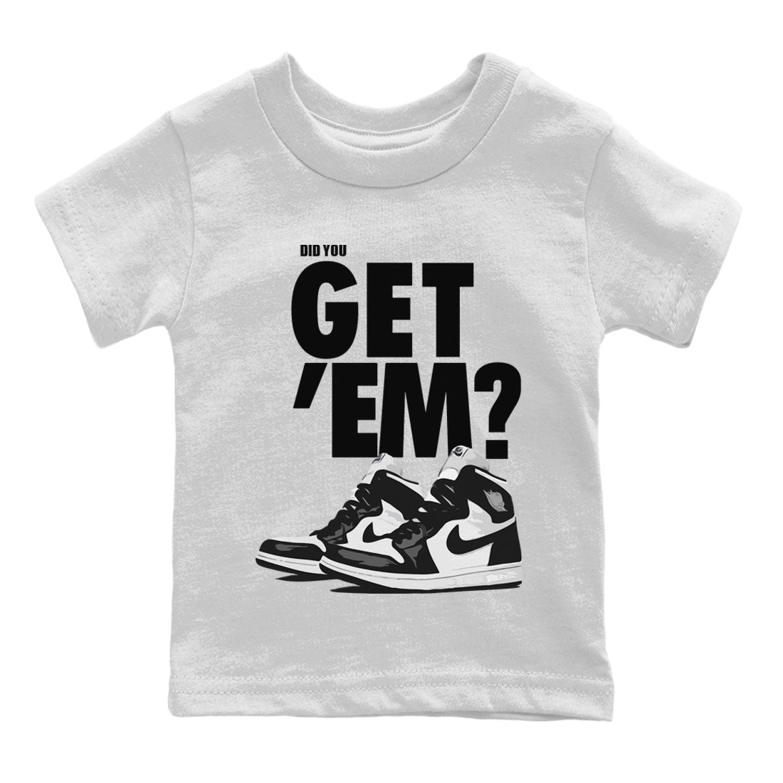 Did You Get 'Em Kids Tops - Air Jordan 1 Black White