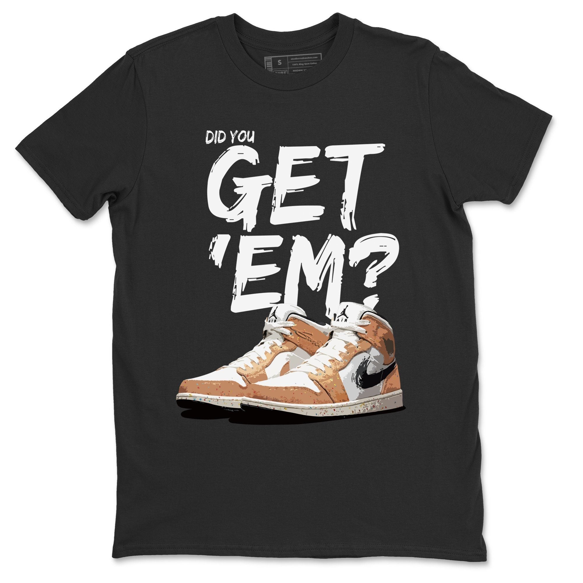 Did You Get 'Em Unisex Tops - Air Jordan 1 Brushstroke