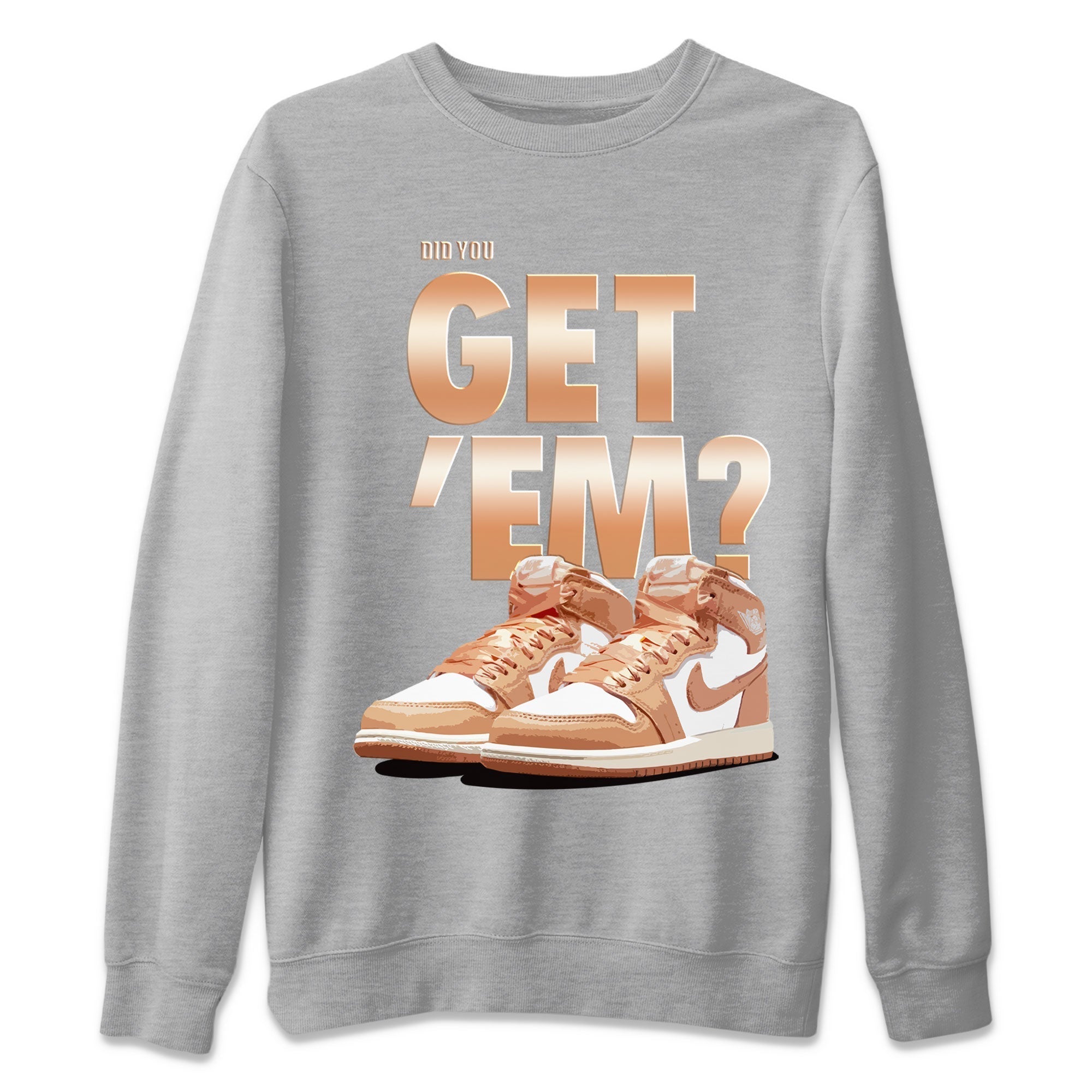 Did You Get 'Em snkmatch Tee - Air Jordan 1 Praline