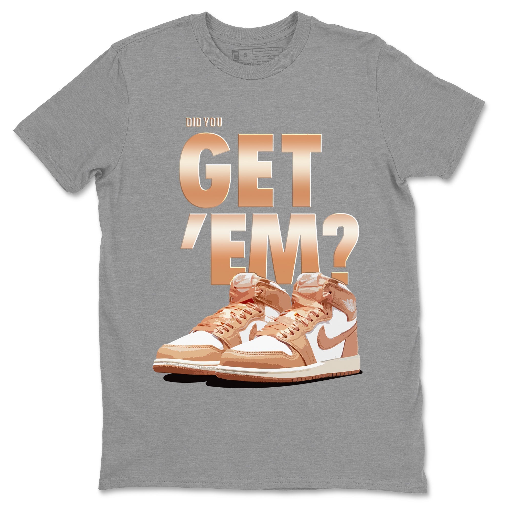 Did You Get 'Em snkmatch Tee - Air Jordan 1 Praline