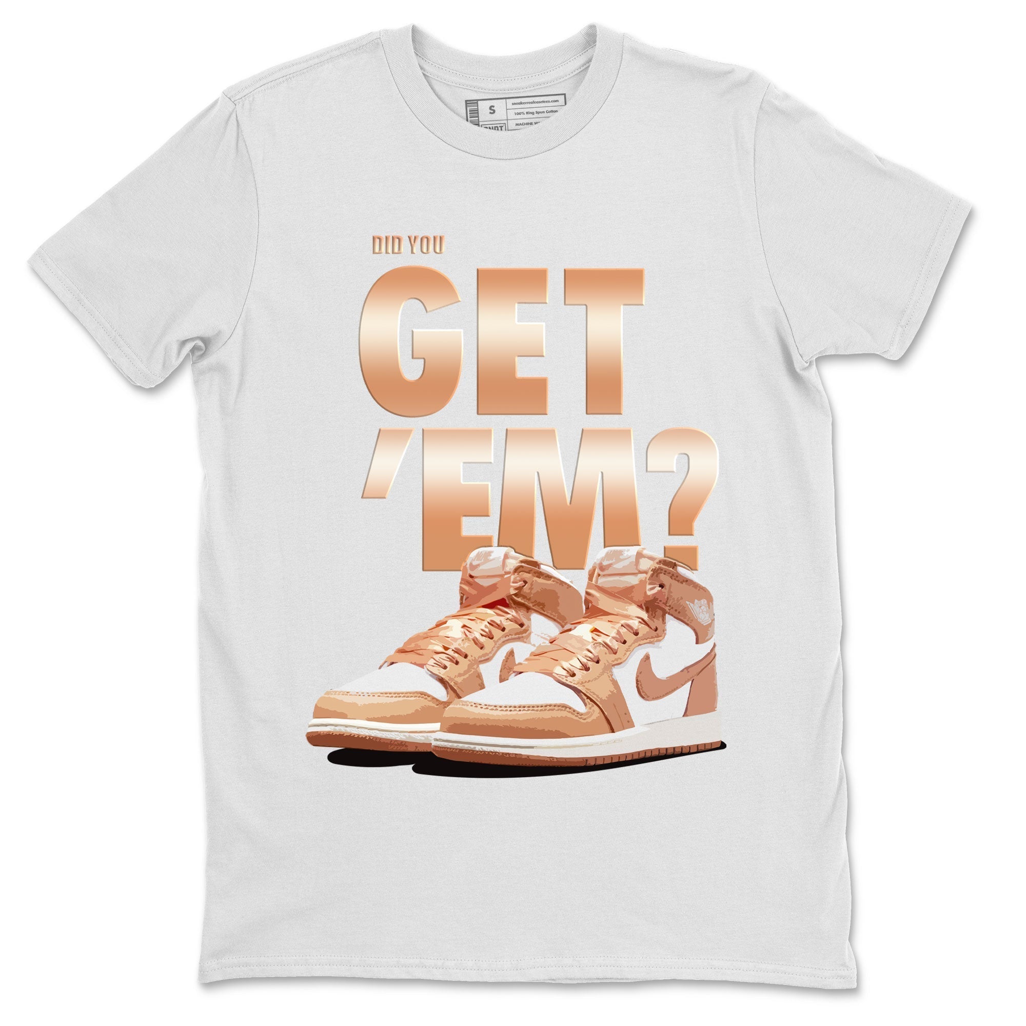 Did You Get 'Em snkmatch Tee - Air Jordan 1 Praline