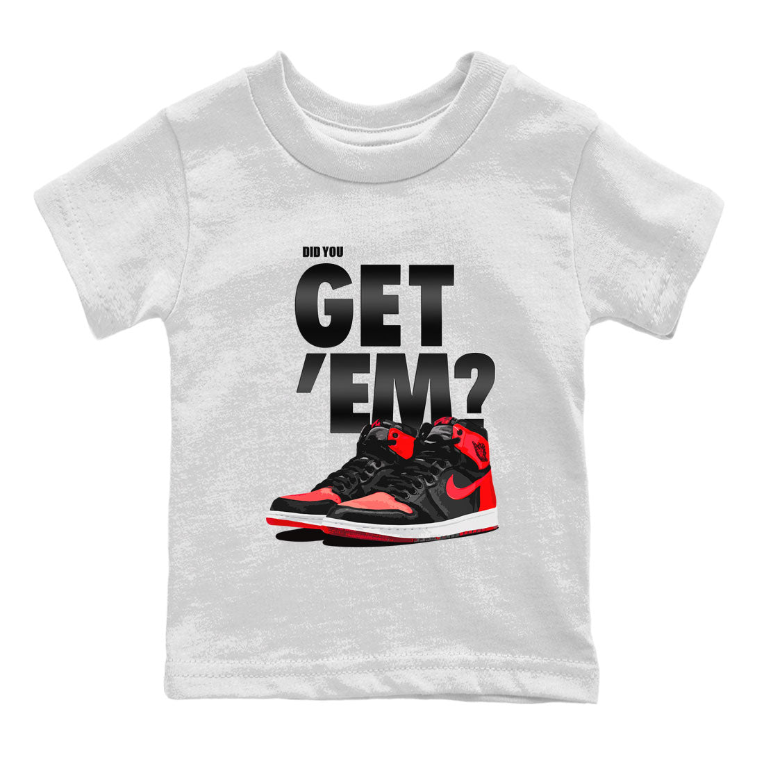 Did You Get 'Em snkmatch Tee Kids - Air Jordan 1 Satin Bred