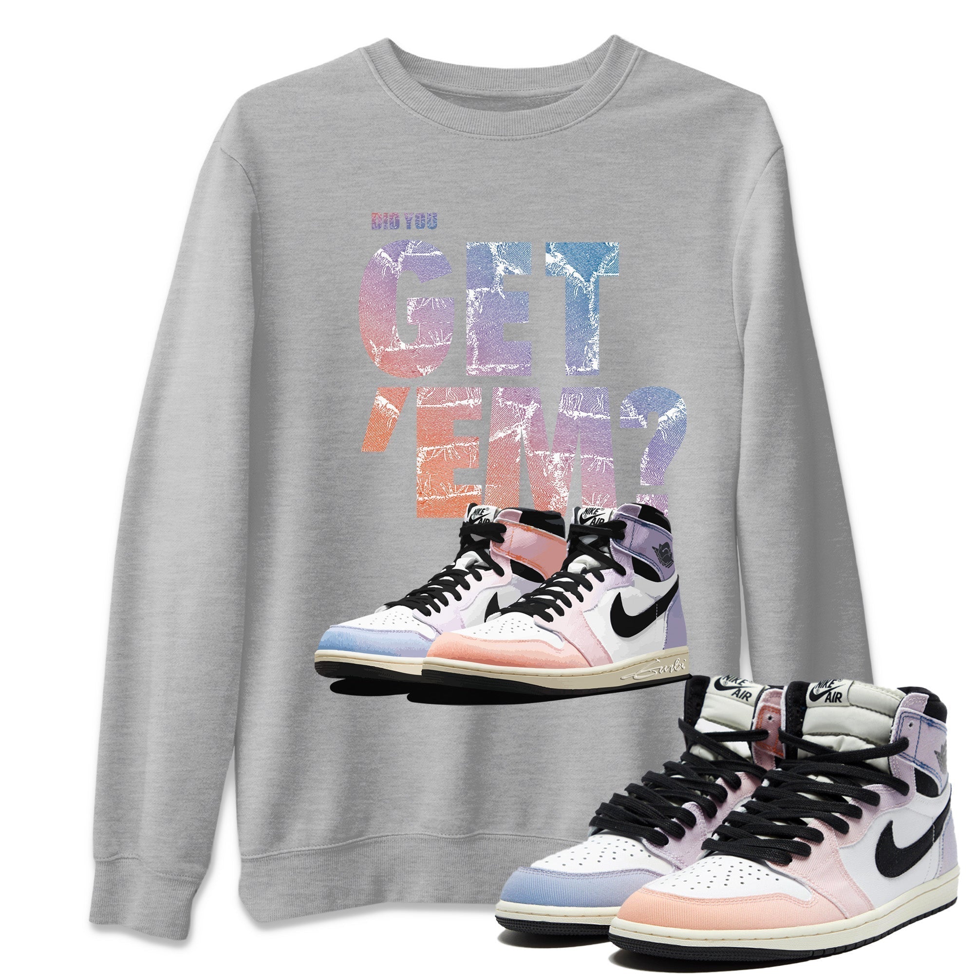 Did You Get 'Em Unisex Tops - Air Jordan 1 Skyline