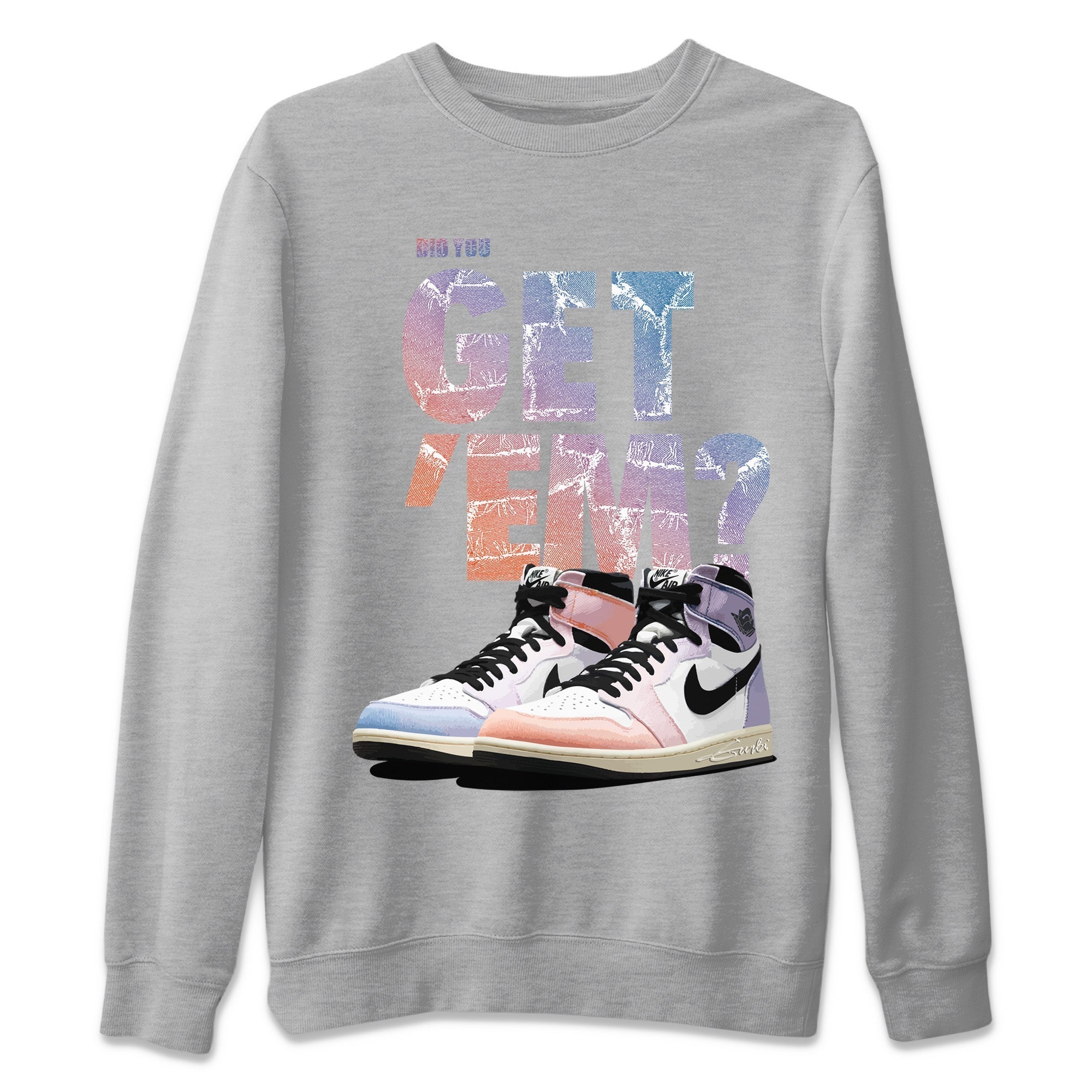 Did You Get 'Em Unisex Tops - Air Jordan 1 Skyline