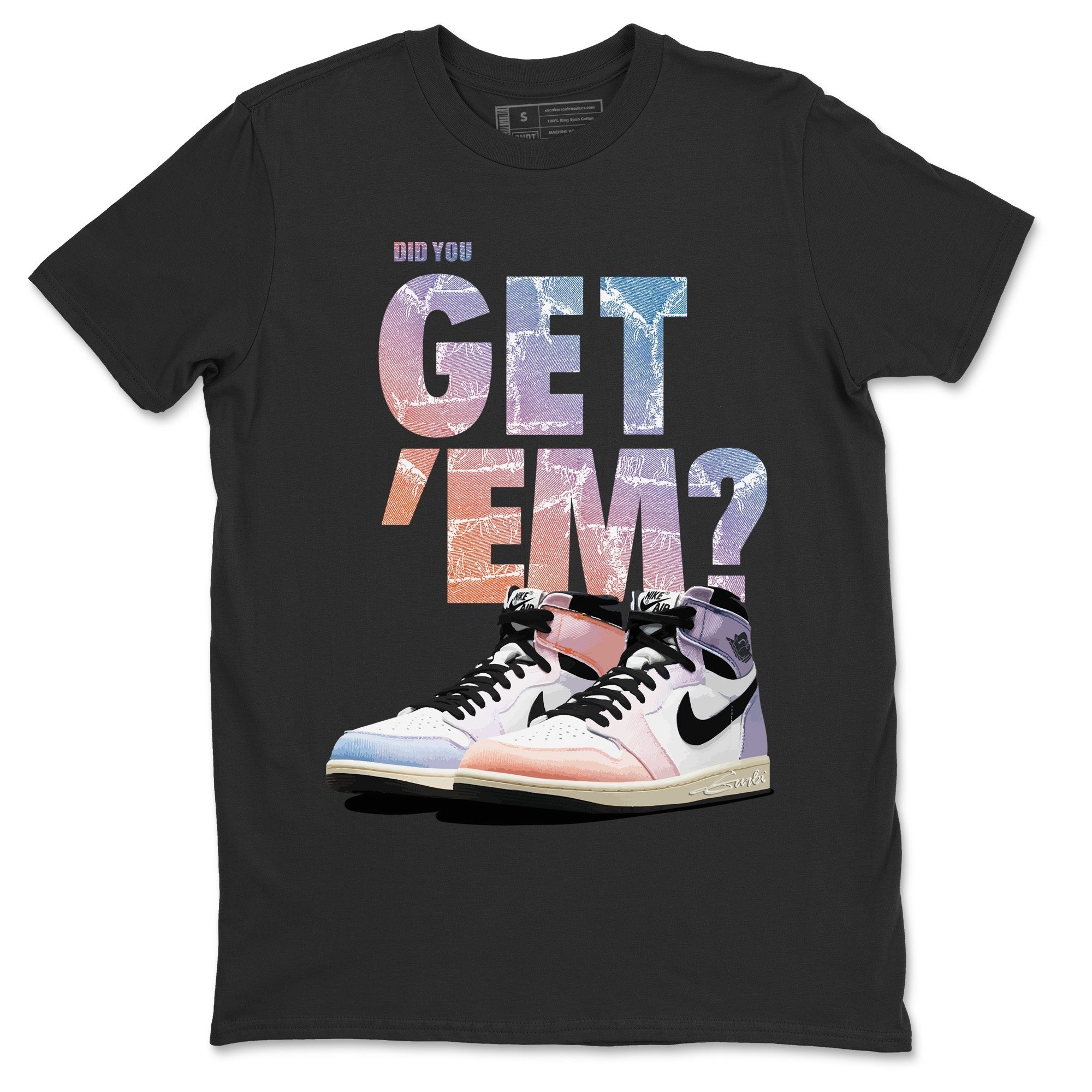 Did You Get 'Em Unisex Tops - Air Jordan 1 Skyline
