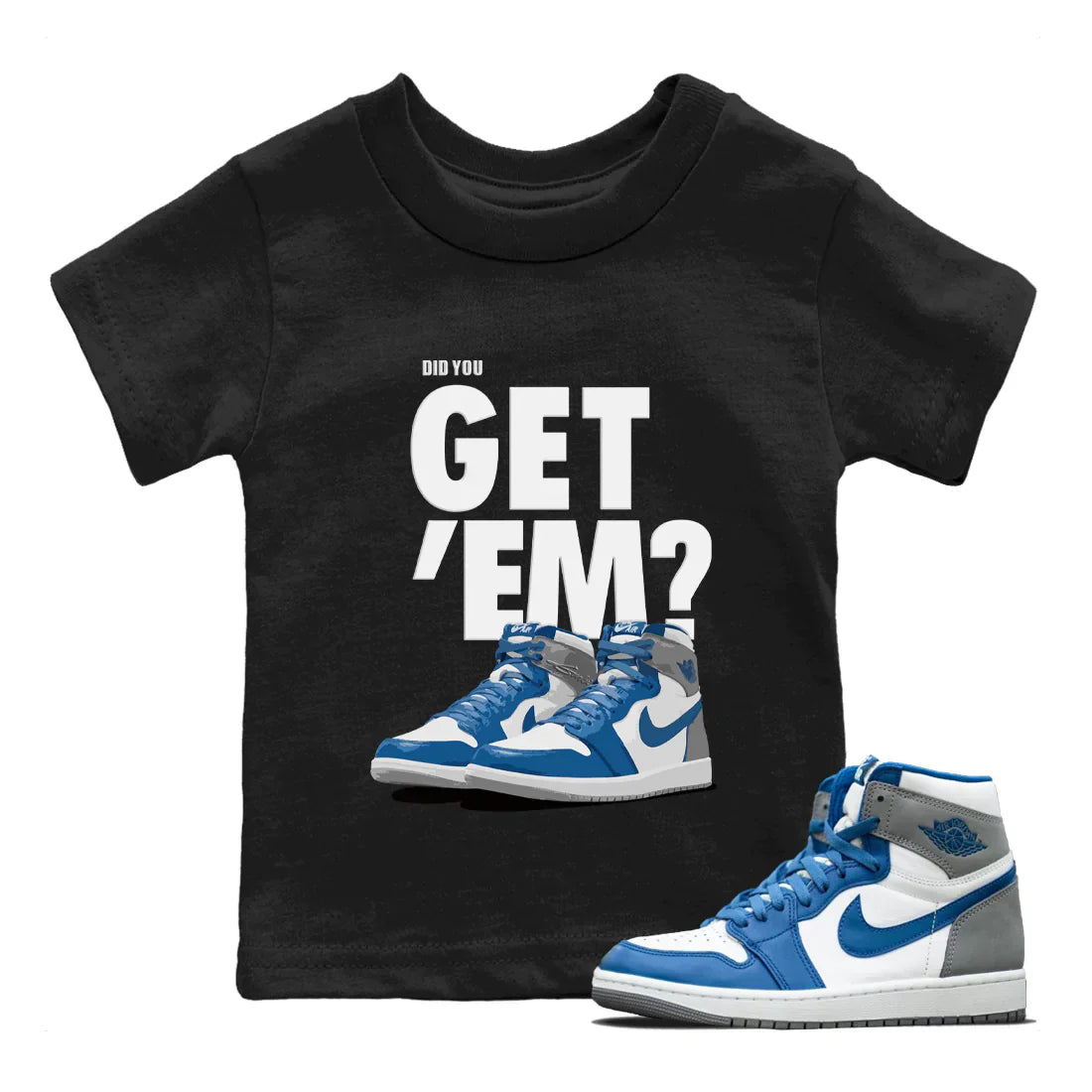 Did You Get 'Em Kids Tops - Air Jordan 1 True Blue