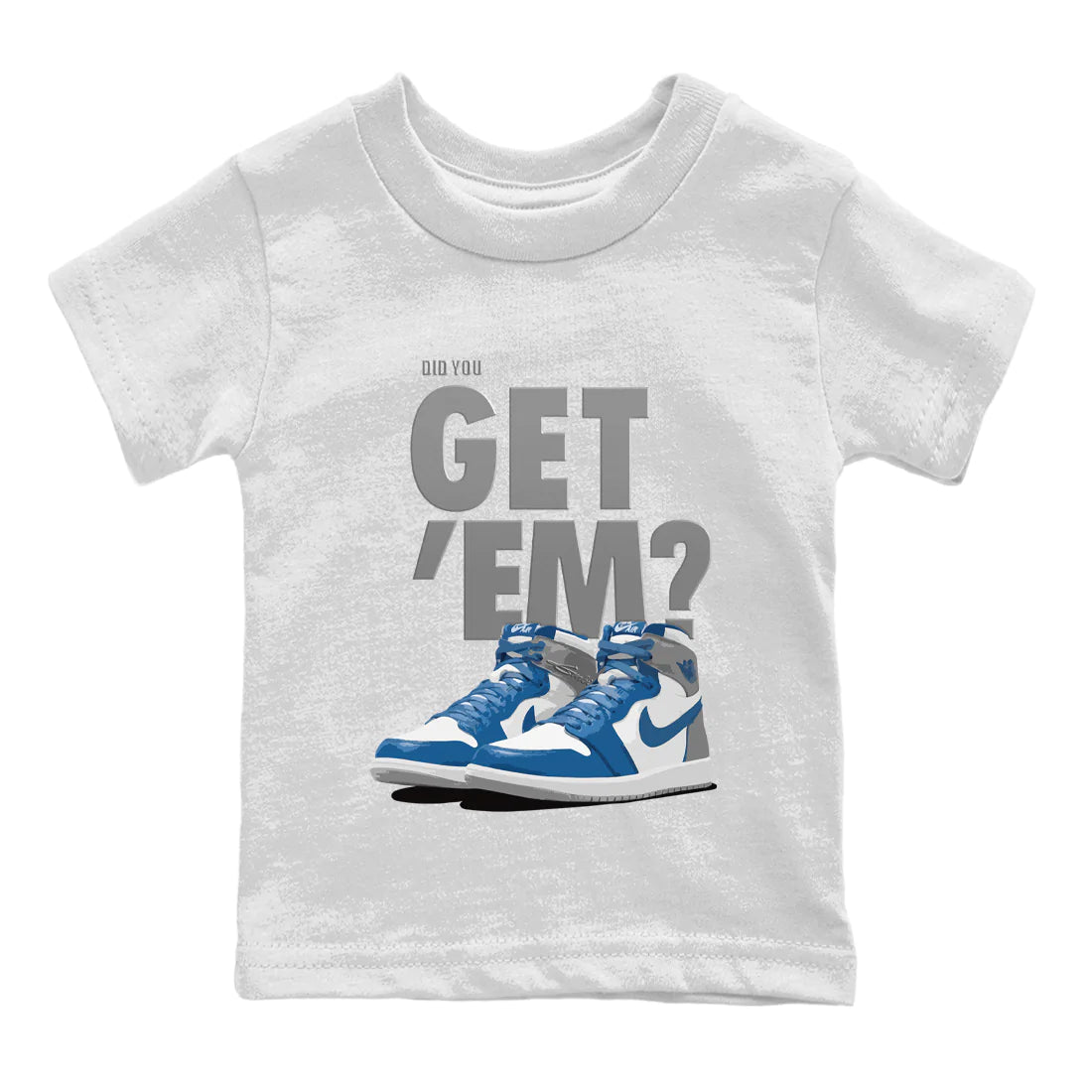 Did You Get 'Em Kids Tops - Air Jordan 1 True Blue