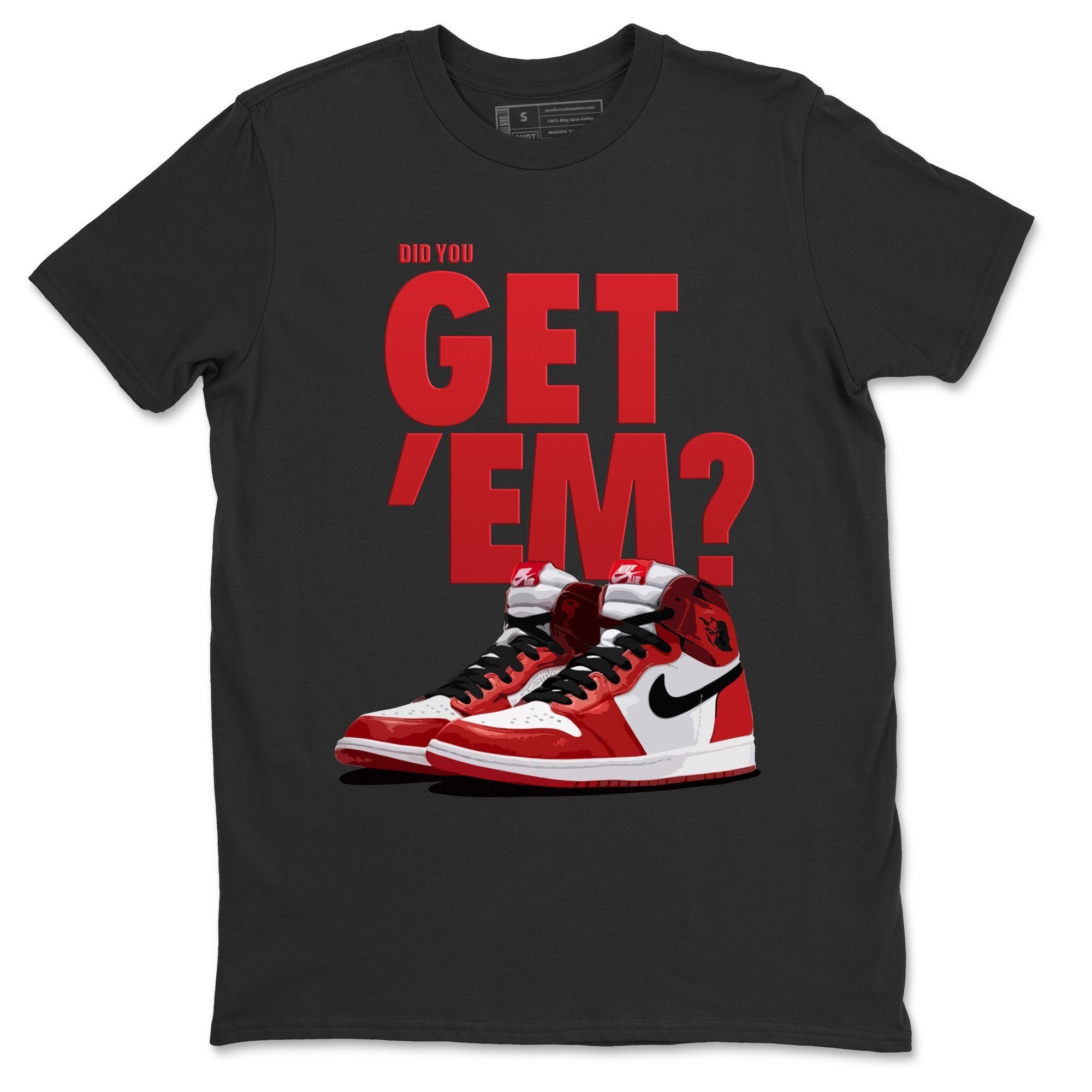 Did You Get 'Em Unisex Tops - Air Jordan 1 Varsity Red