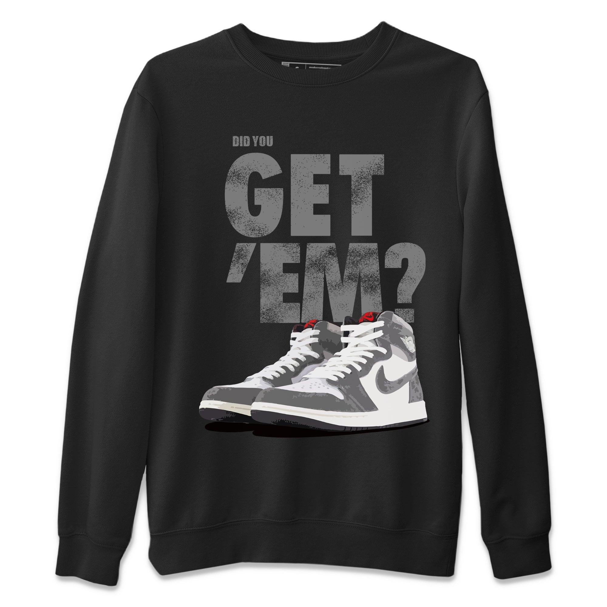 Did You Get 'Em Unisex Tops - Air Jordan 1 Washed Heritage