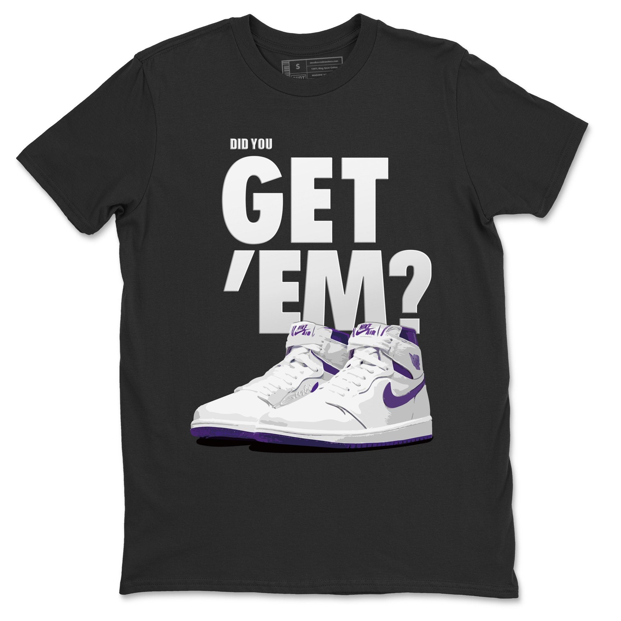 Did You Get 'Em Unisex Tops - Air Jordan 1 WMNS Court Purple