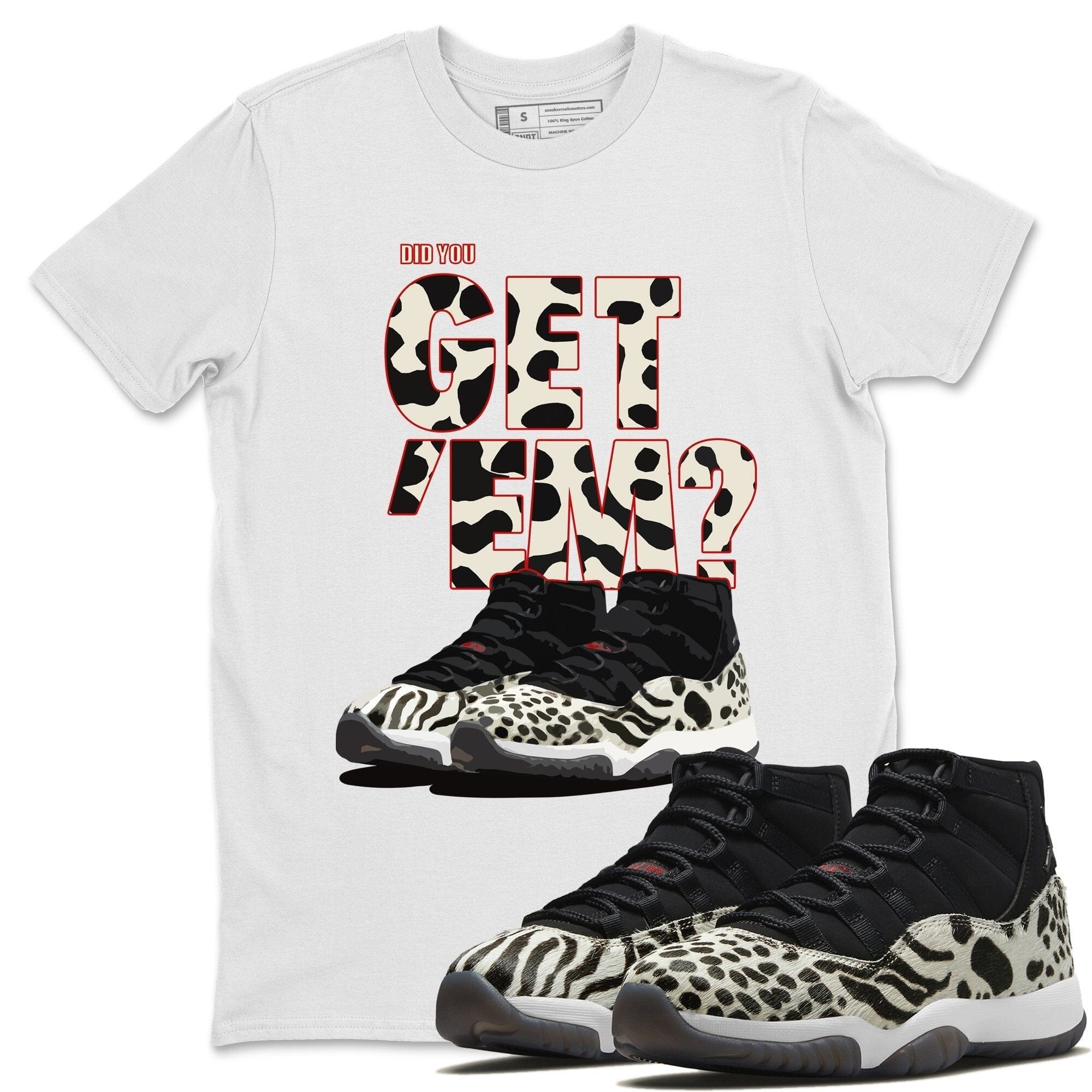 Did You Get 'Em Unisex Tops - Air Jordan 11 Animal Instinct