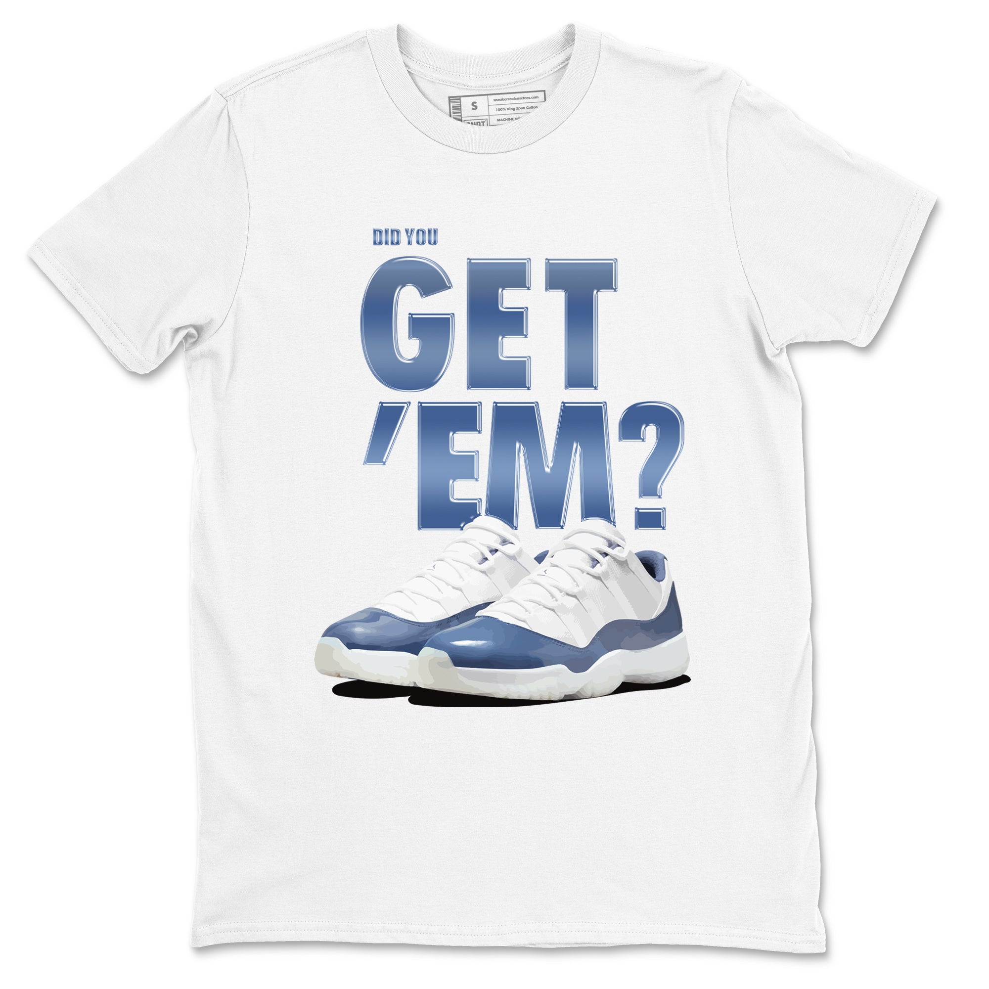 Did You Get 'Em snkmatch Tees - Air Jordan 11 Diffused Blue