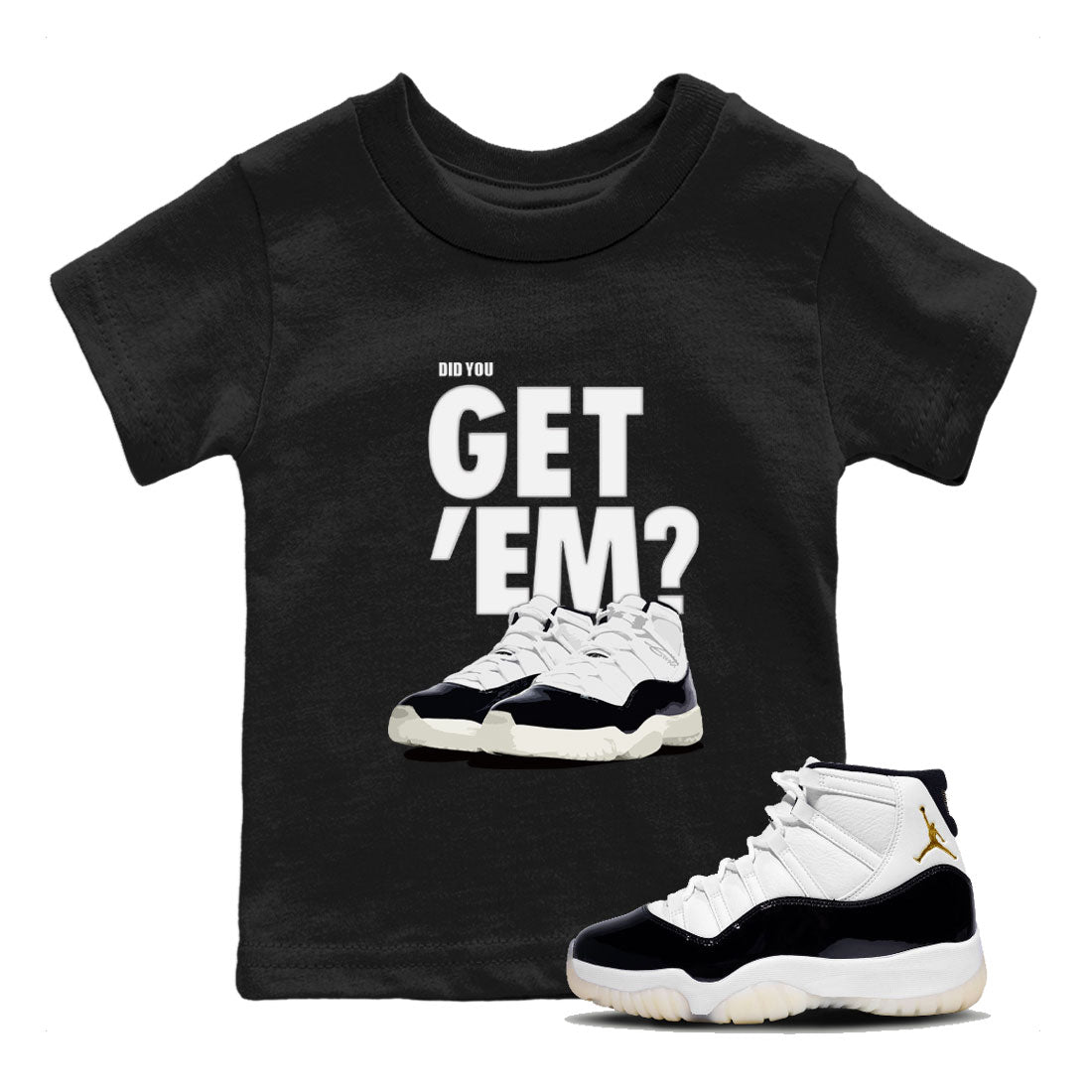 Did You Get 'Em snkmatch Tee Kids - Air Jordan 11 Gratitude