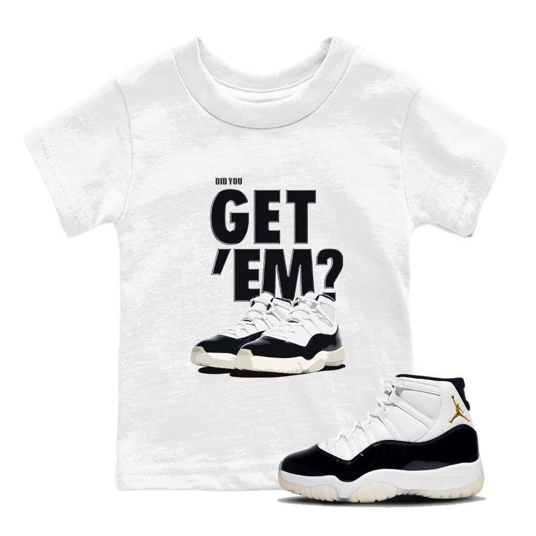 Did You Get 'Em snkmatch Tee Kids - Air Jordan 11 Gratitude