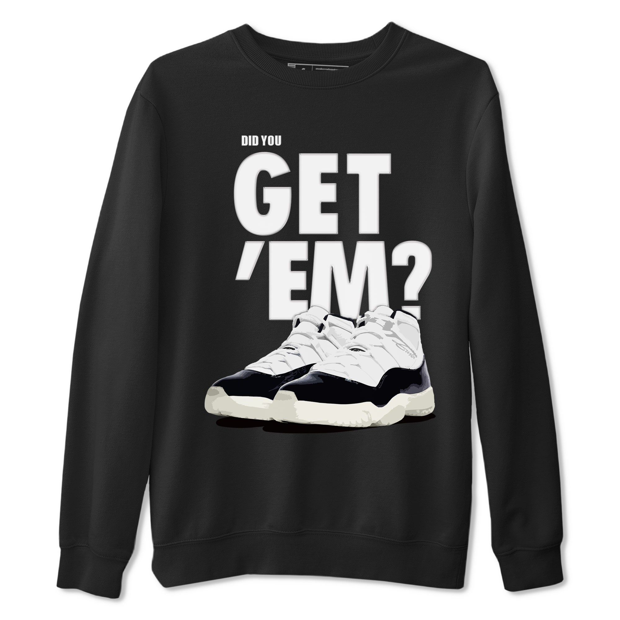 Did You Get 'Em snkmatch Tee - Air Jordan 11 Gratitude