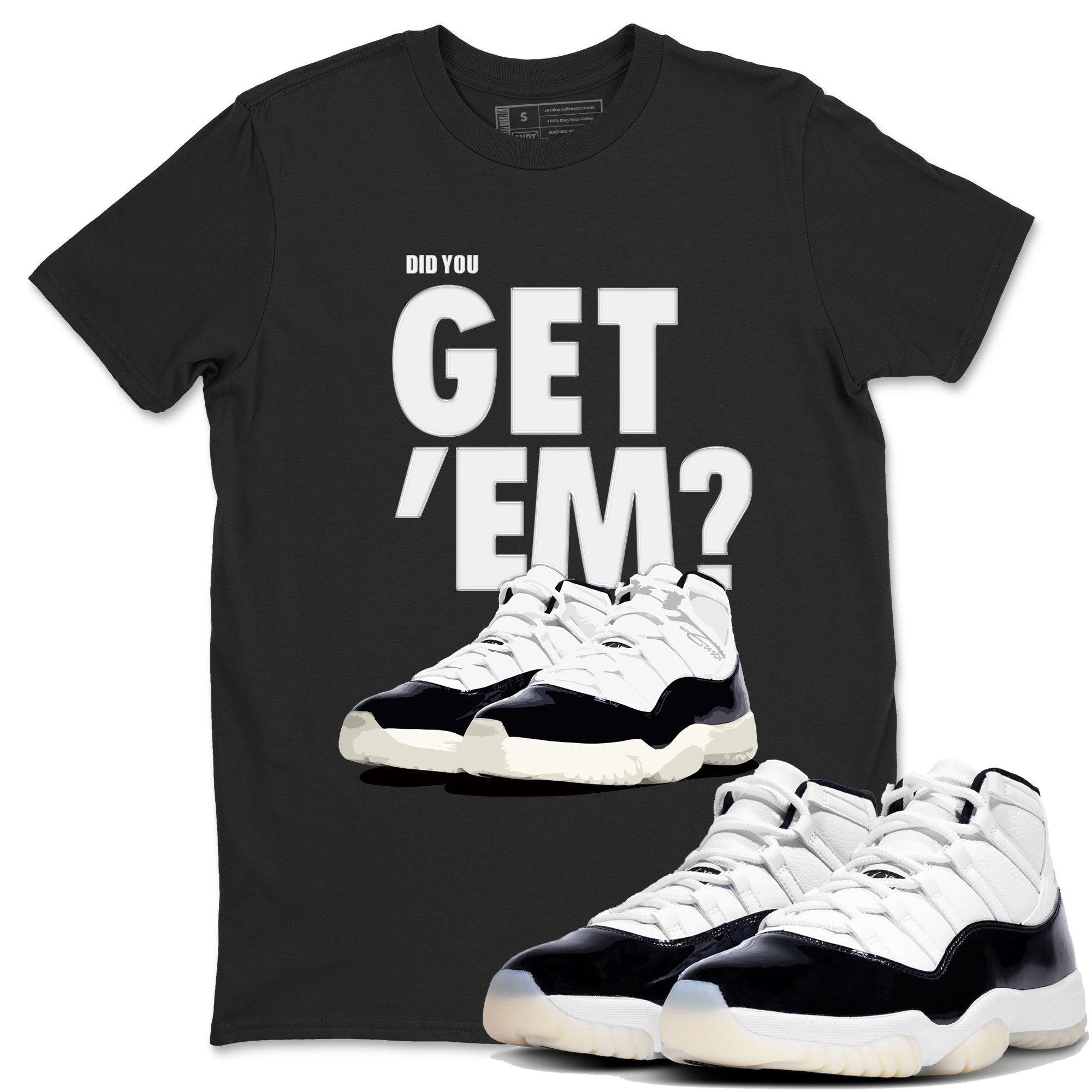 Did You Get 'Em snkmatch Tee - Air Jordan 11 Gratitude