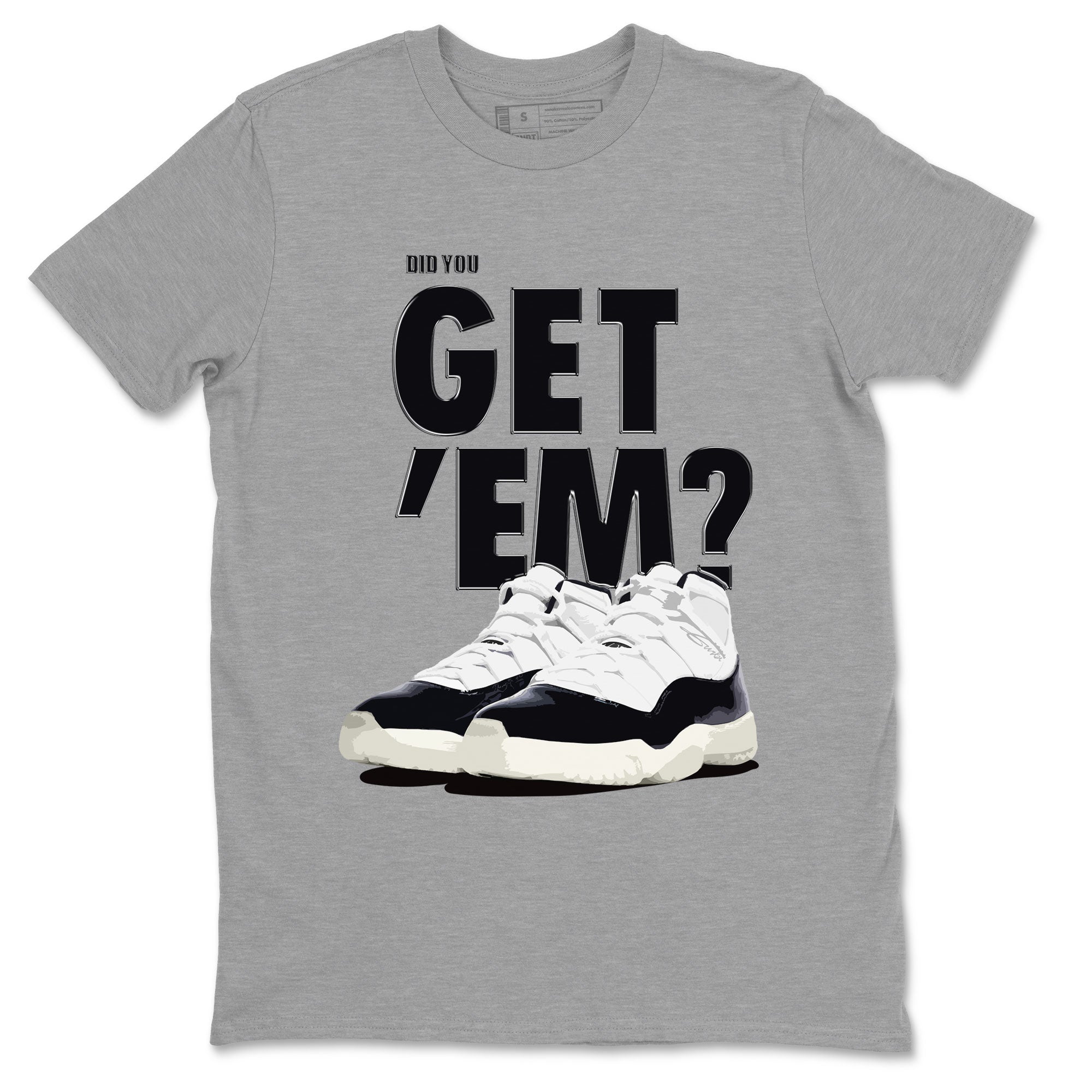 Did You Get 'Em snkmatch Tee - Air Jordan 11 Gratitude