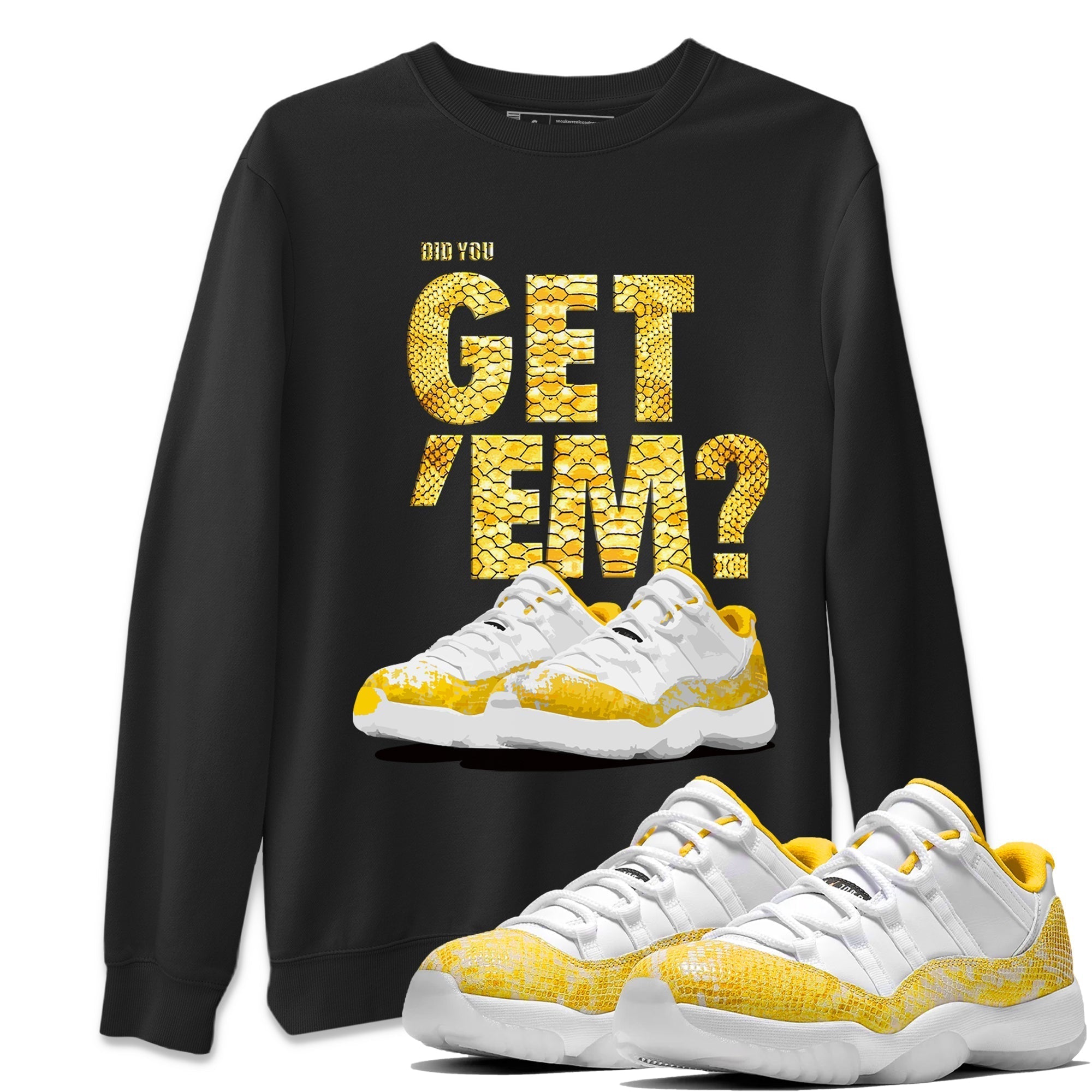 Did You Get 'Em Unisex Tops - Air Jordan 11 Yellow Python