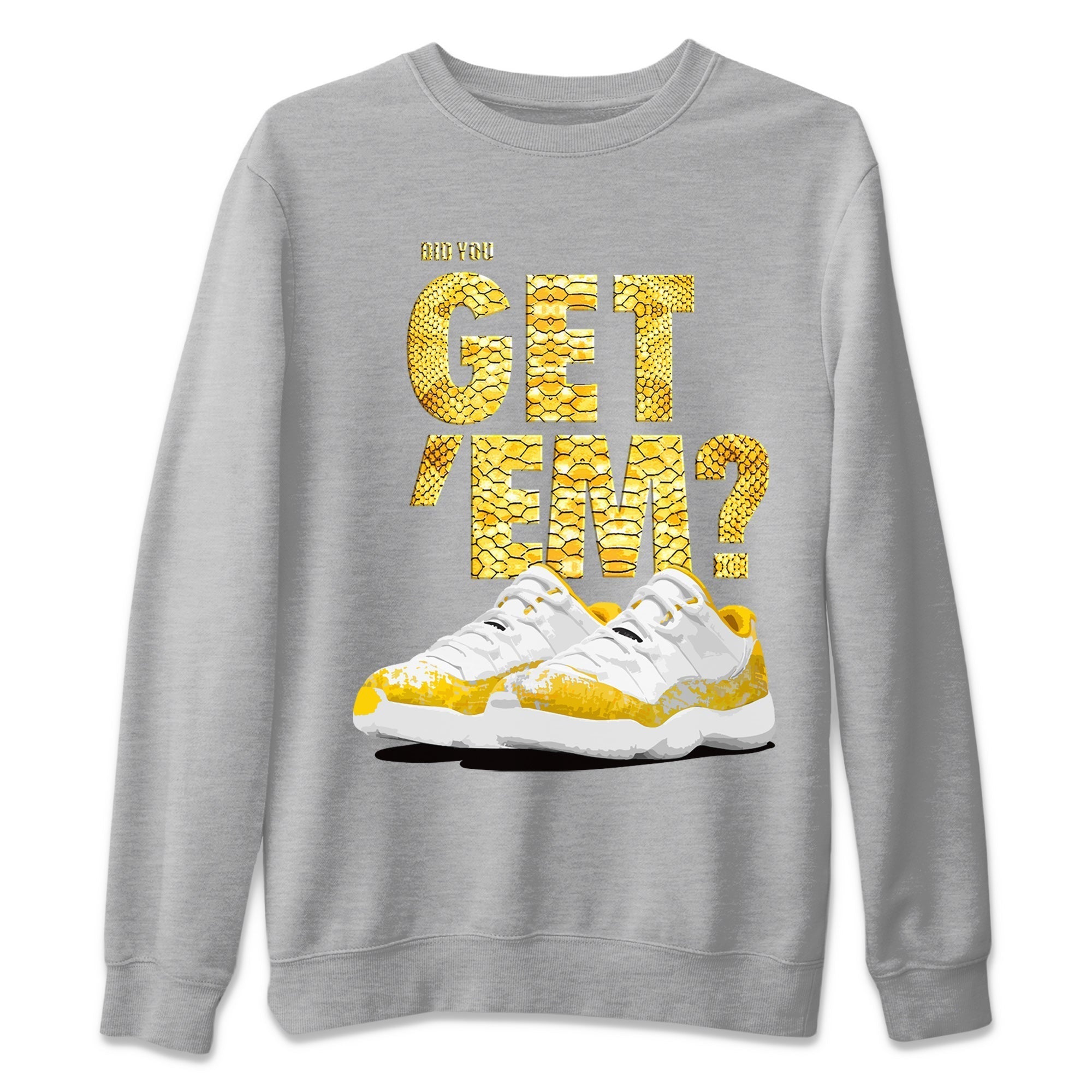 Did You Get 'Em Unisex Tops - Air Jordan 11 Yellow Python