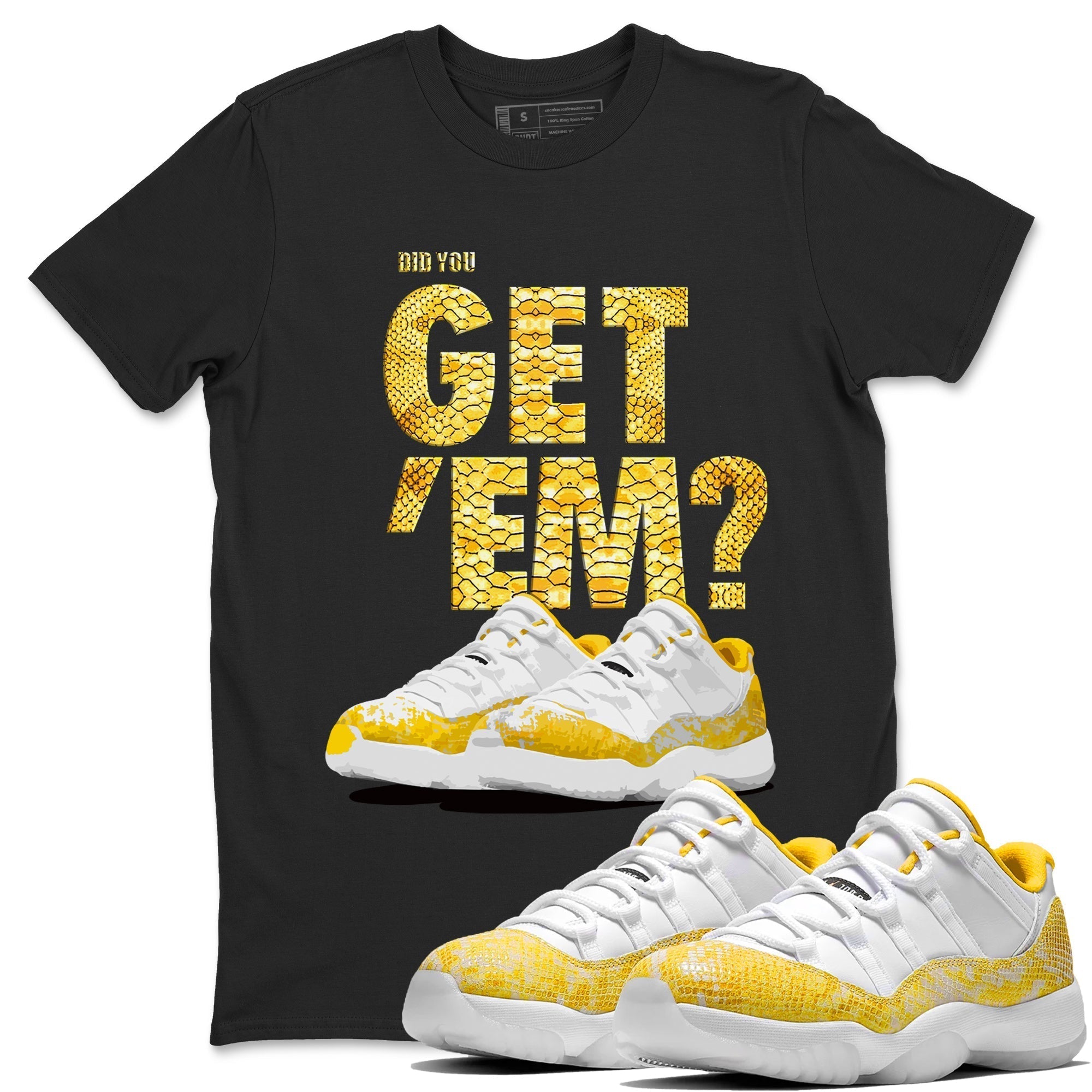 Did You Get 'Em Unisex Tops - Air Jordan 11 Yellow Python