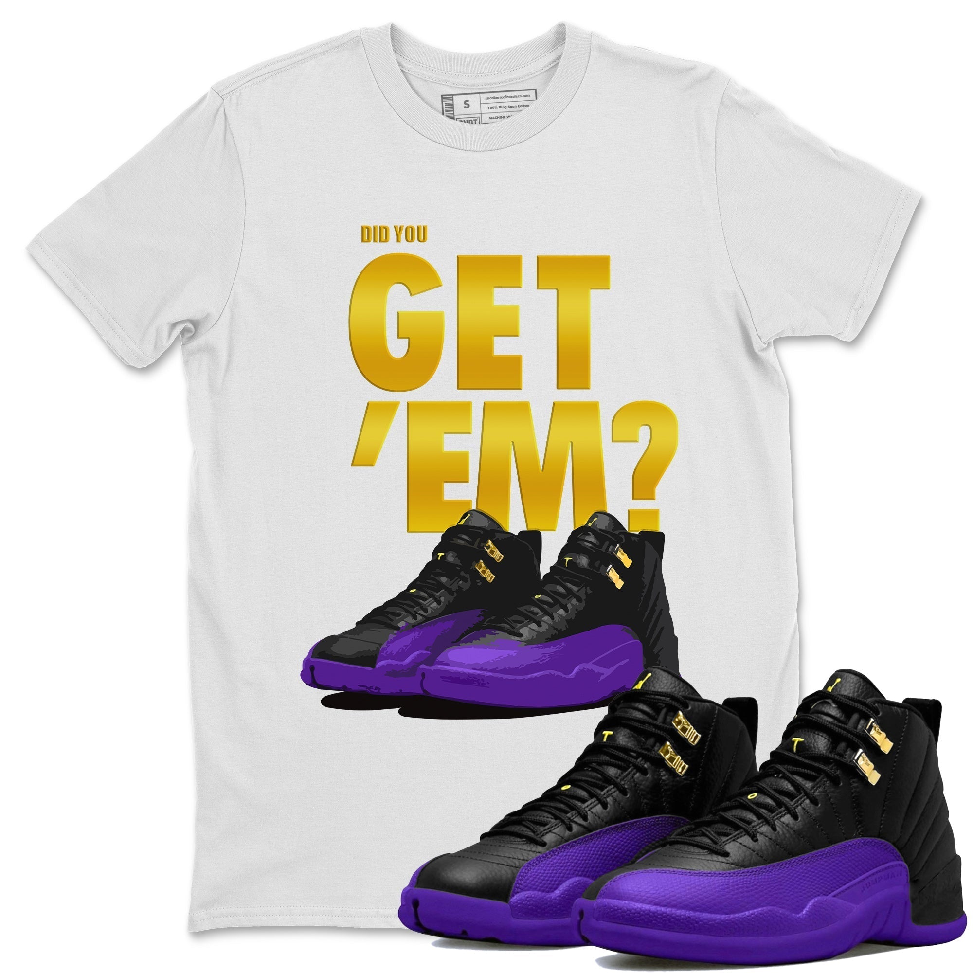 Did You Get 'Em Unisex Tops - Air Jordan 12 Field Purple