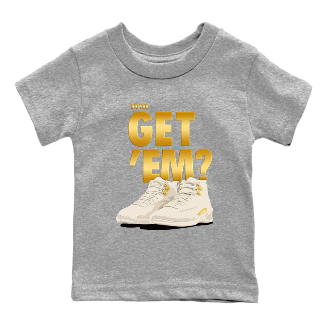 Did You Get 'Em snkmatch Tees Kids - Air Jordan 12 Phantom