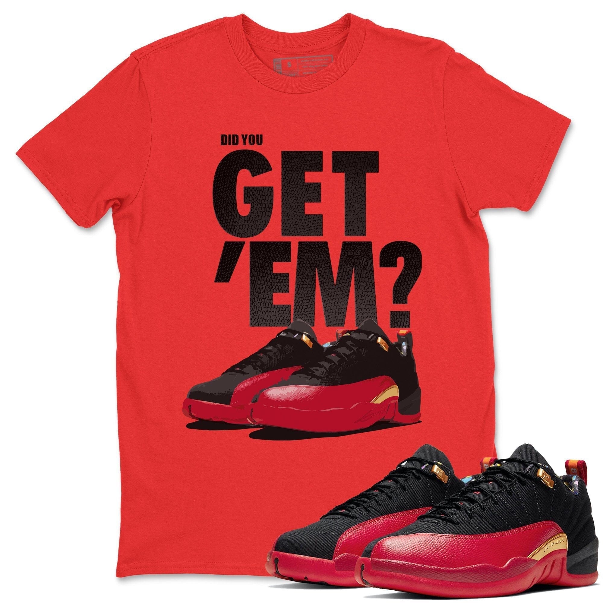 Did You Get 'Em Unisex Tops - Air Jordan 12 Super Bowl