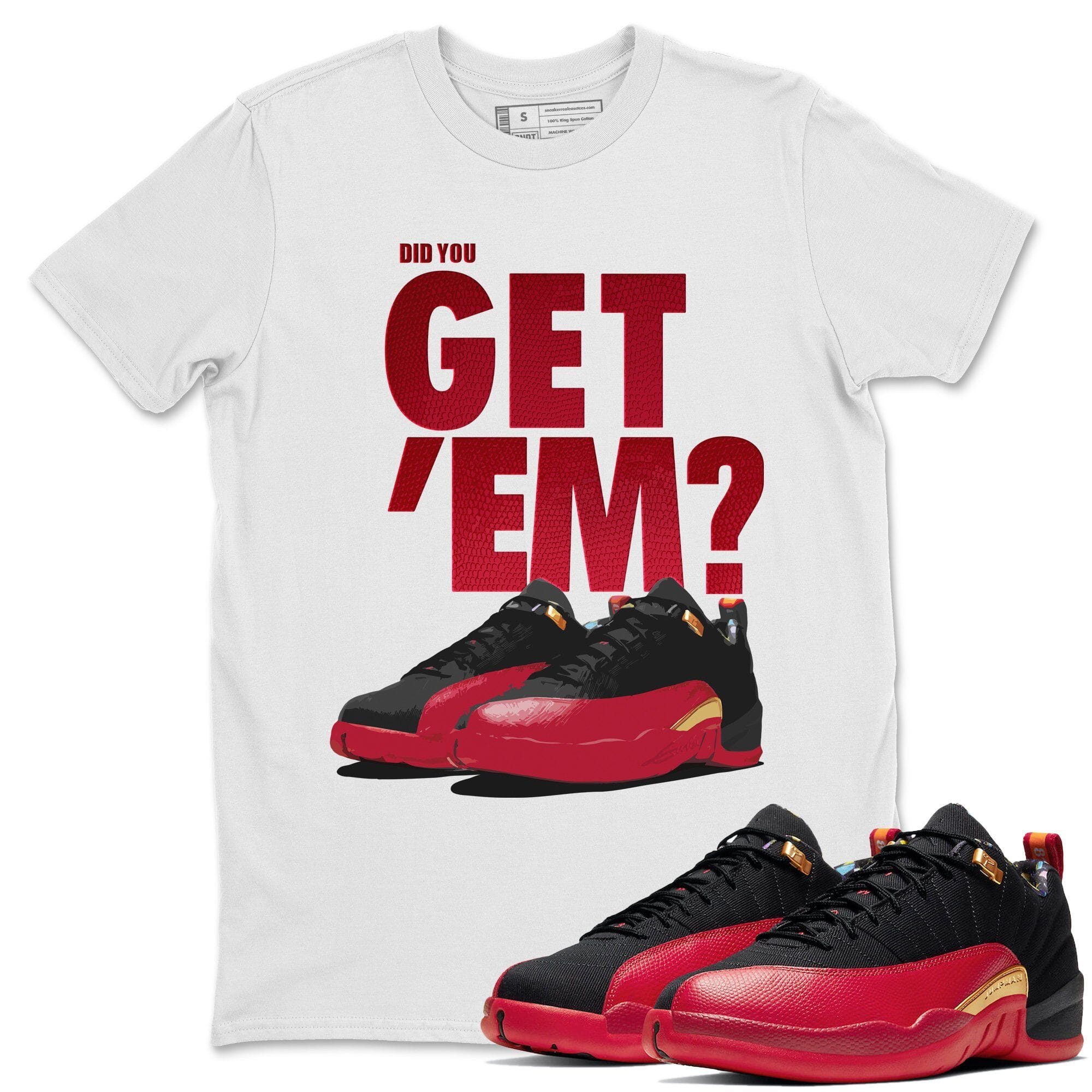 Did You Get 'Em Unisex Tops - Air Jordan 12 Super Bowl
