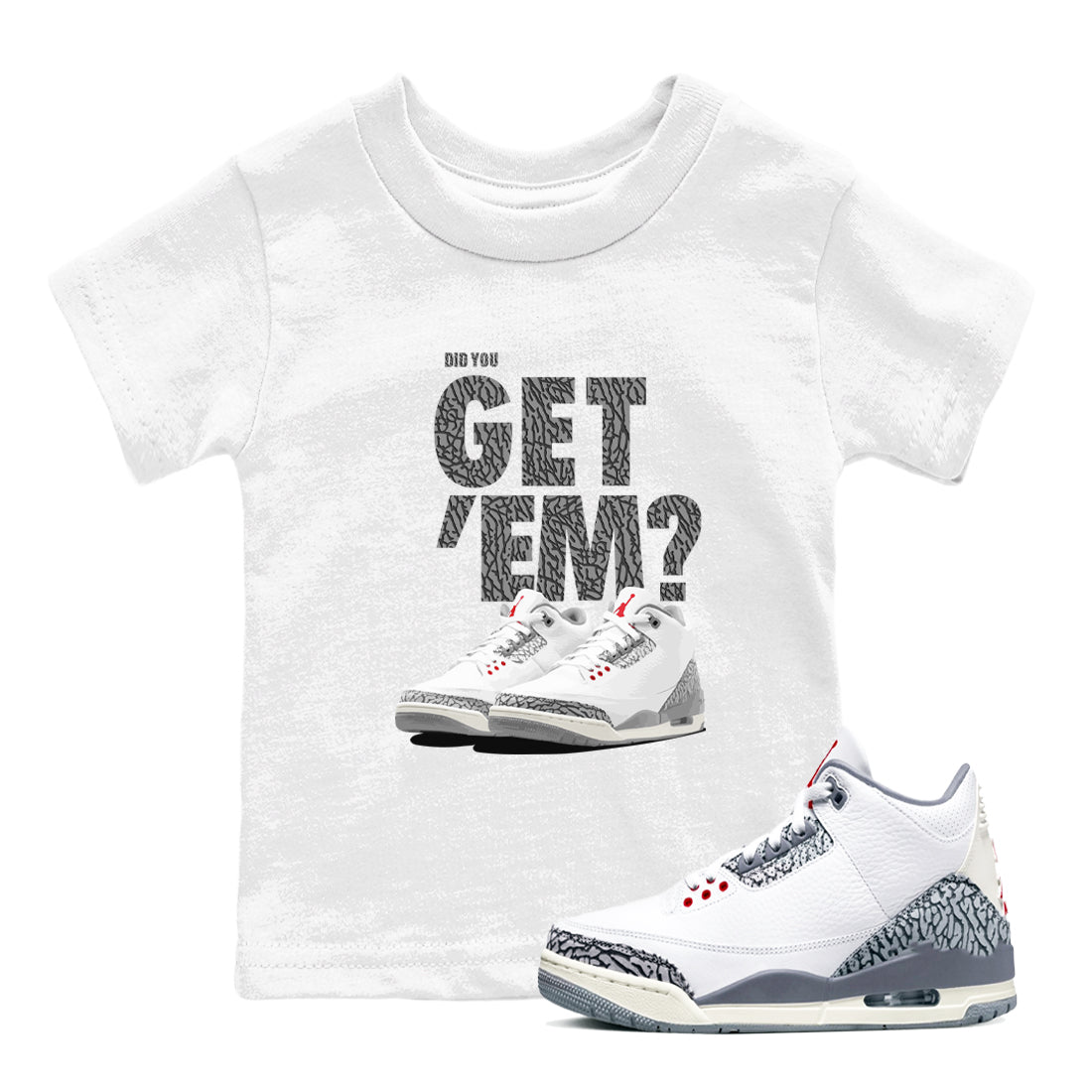 Did You Get 'Em snkmatch Tees Kids - Air Jordan 3 Cement Grey
