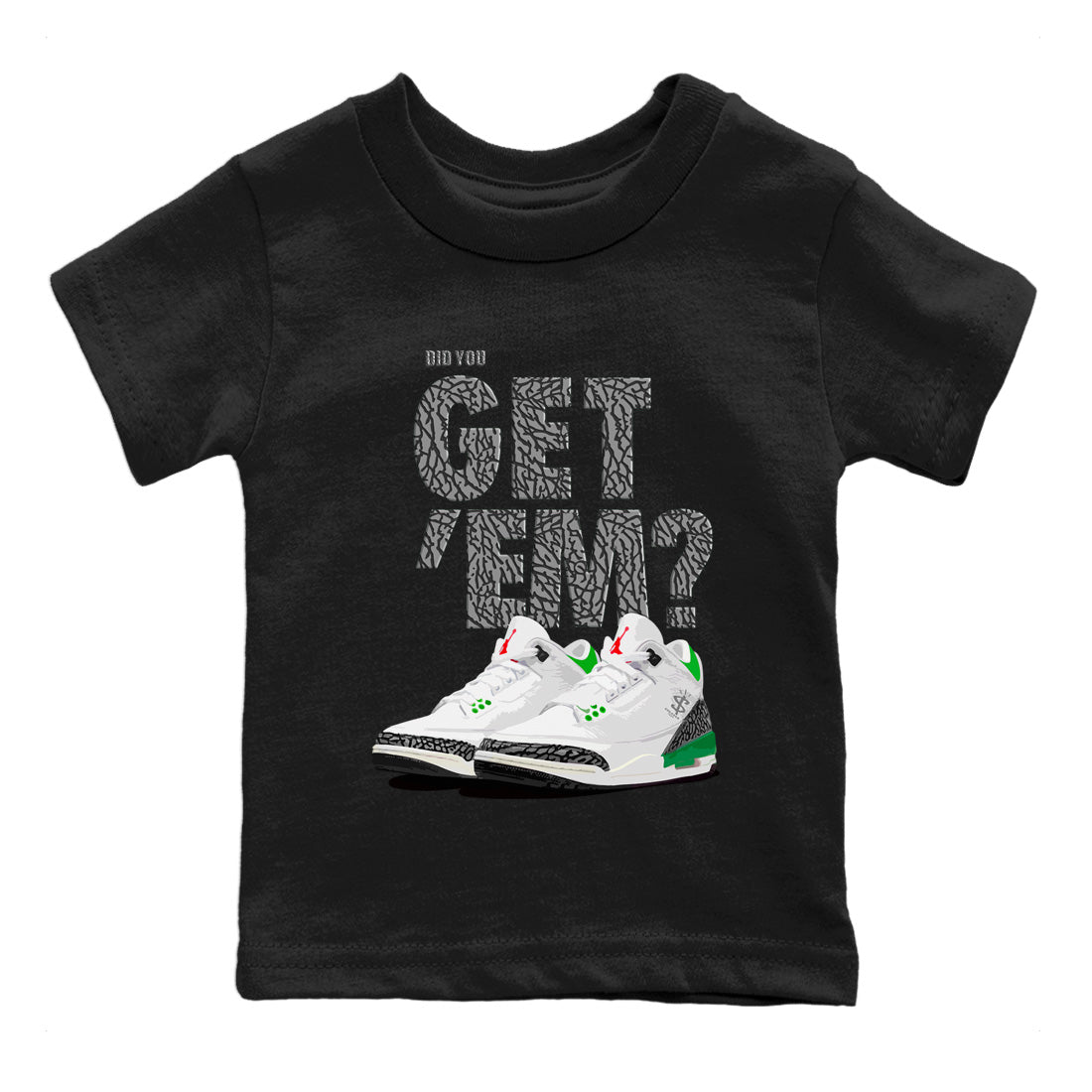 Did You Get 'Em Kids Tops - Air Jordan 3 Lucky Green