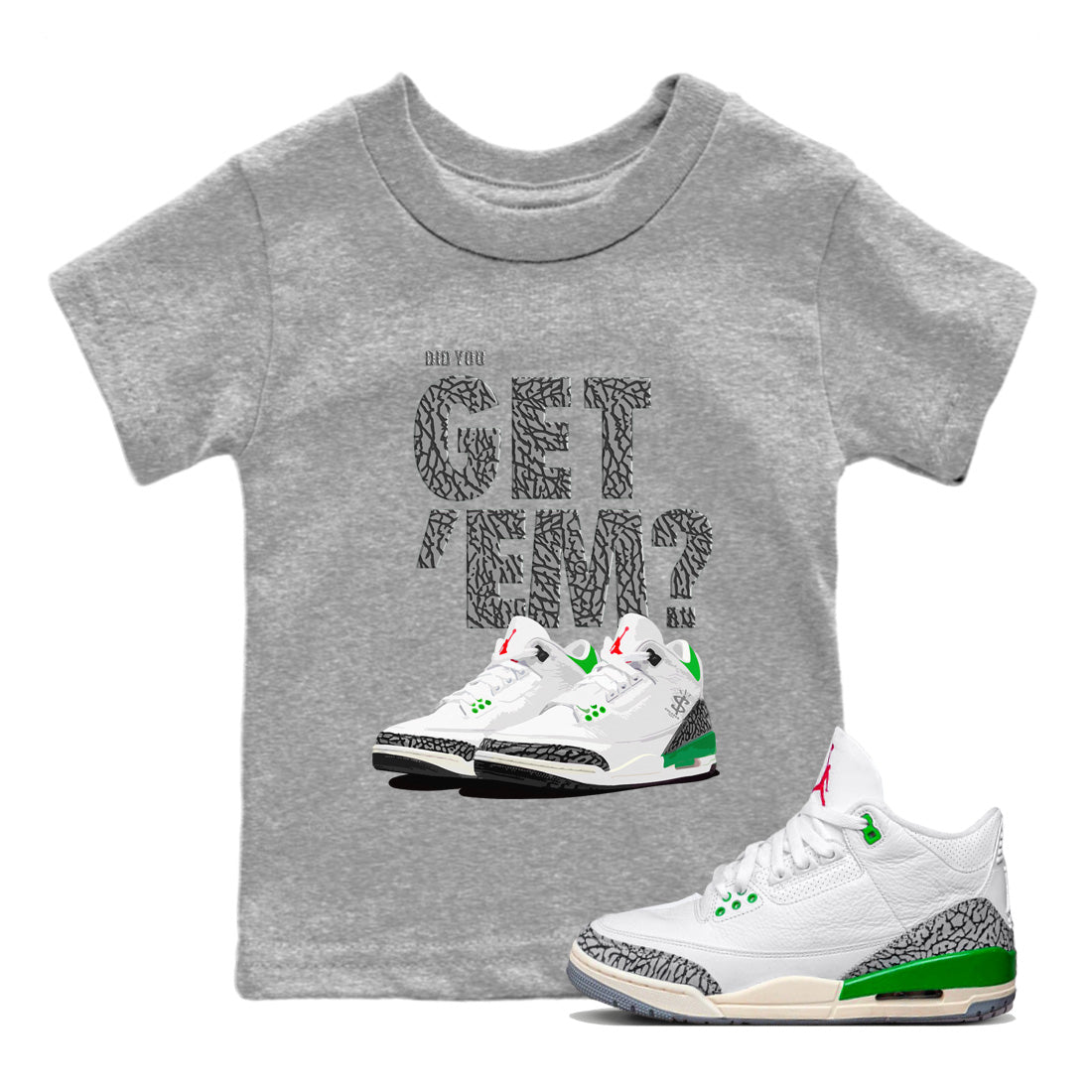 Did You Get 'Em Kids Tops - Air Jordan 3 Lucky Green