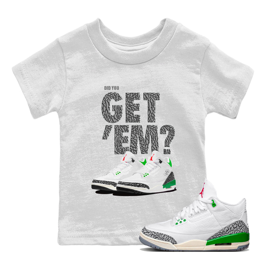 Did You Get 'Em Kids Tops - Air Jordan 3 Lucky Green